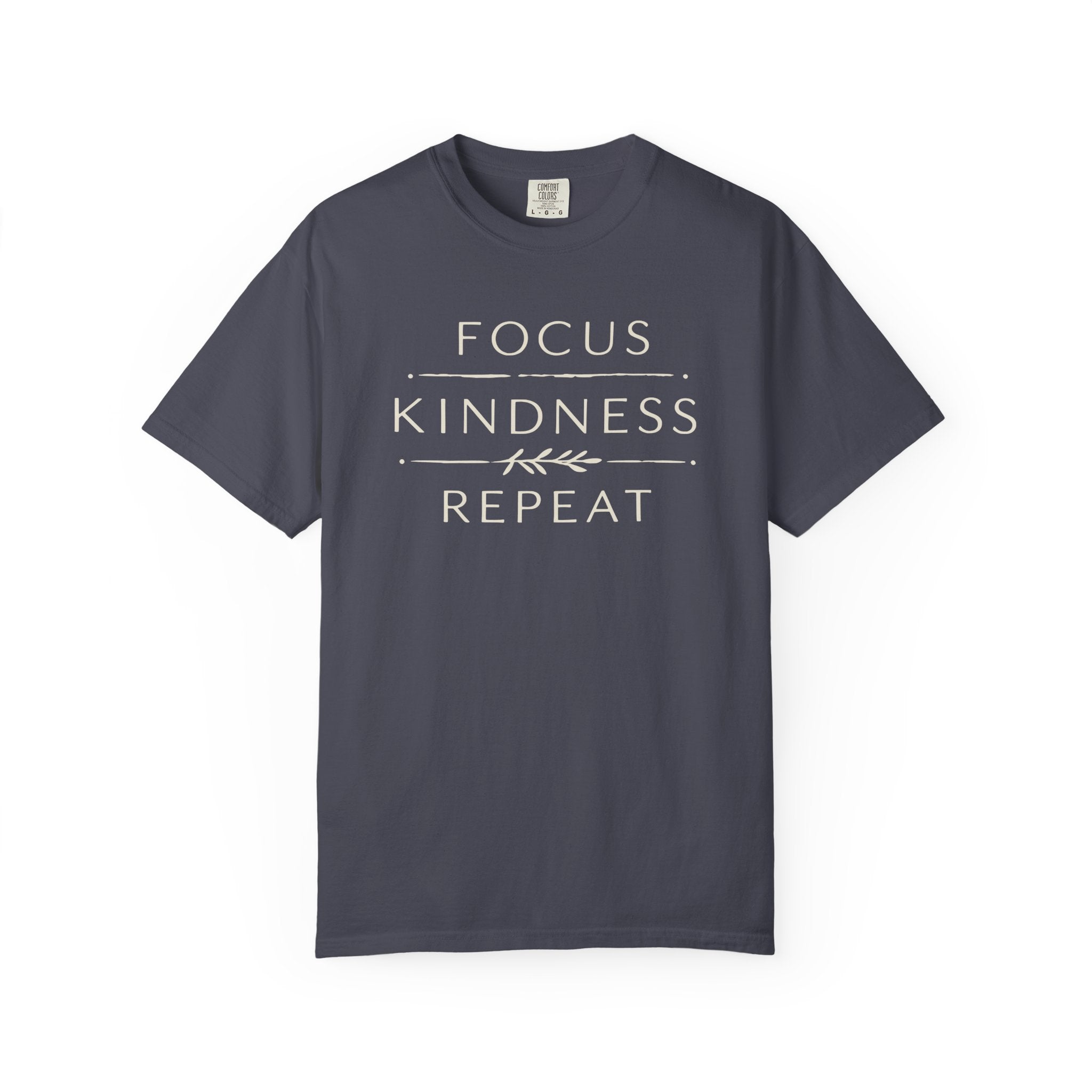 Focus Kindness Repeat T-shirt
