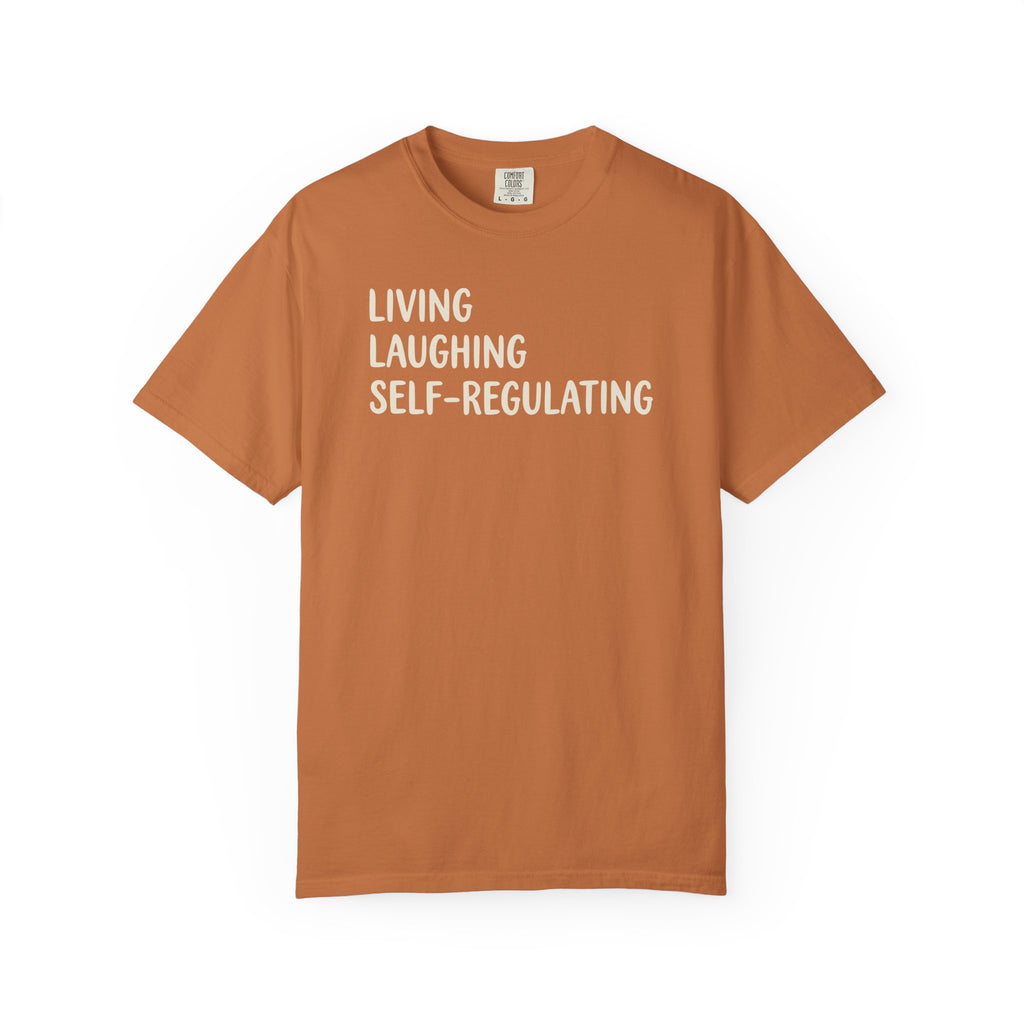 Living Laughing Self-Regulating T-shirt