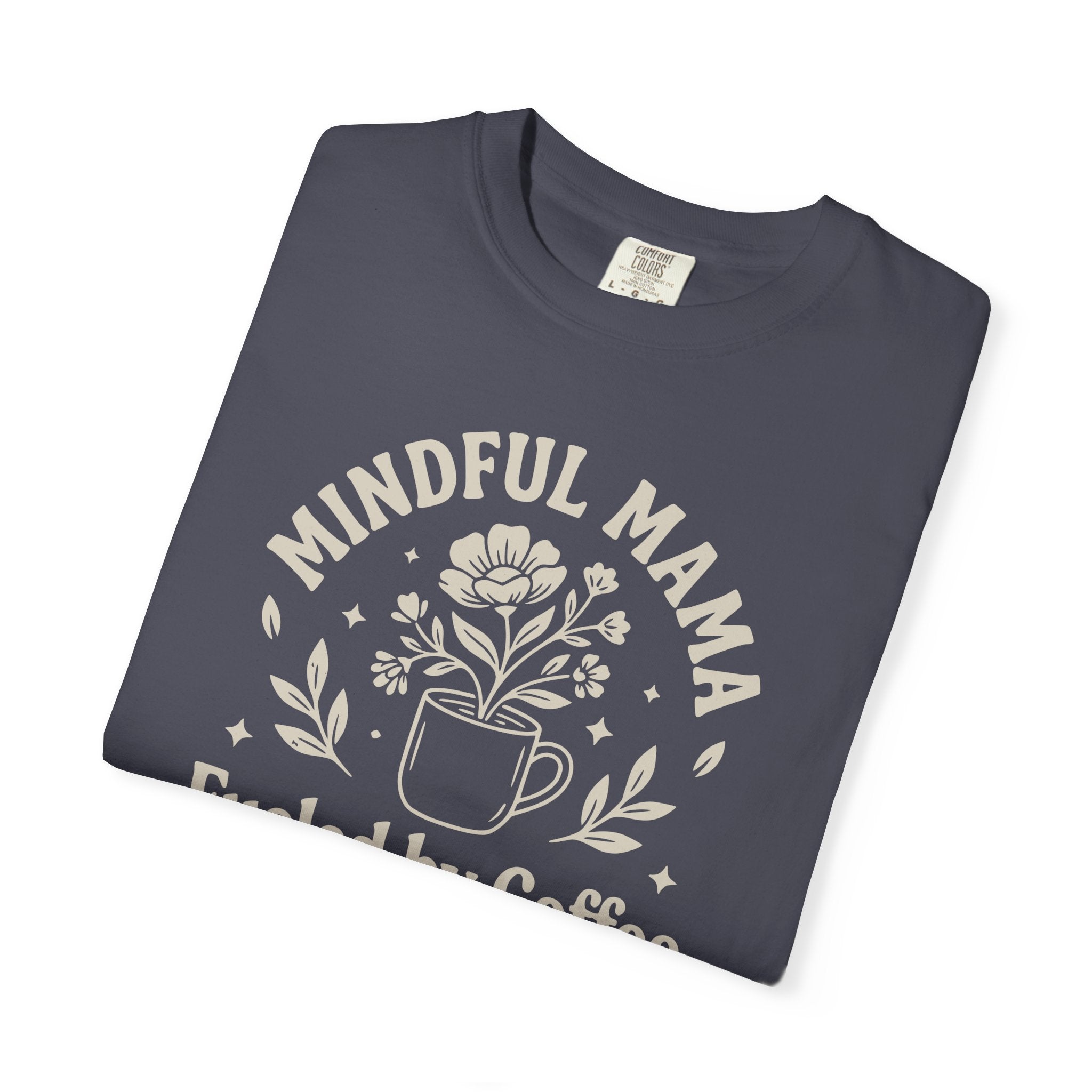 Mindful Mama T-shirt