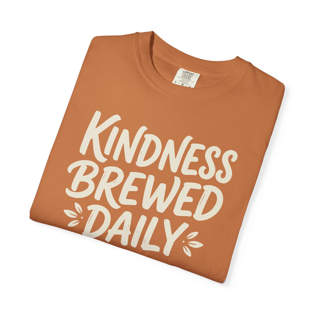 Kindness Brewed Daily T-shirt