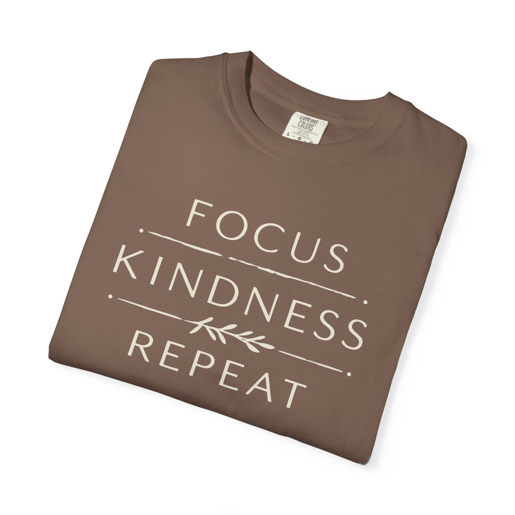 Focus Kindness Repeat T-shirt