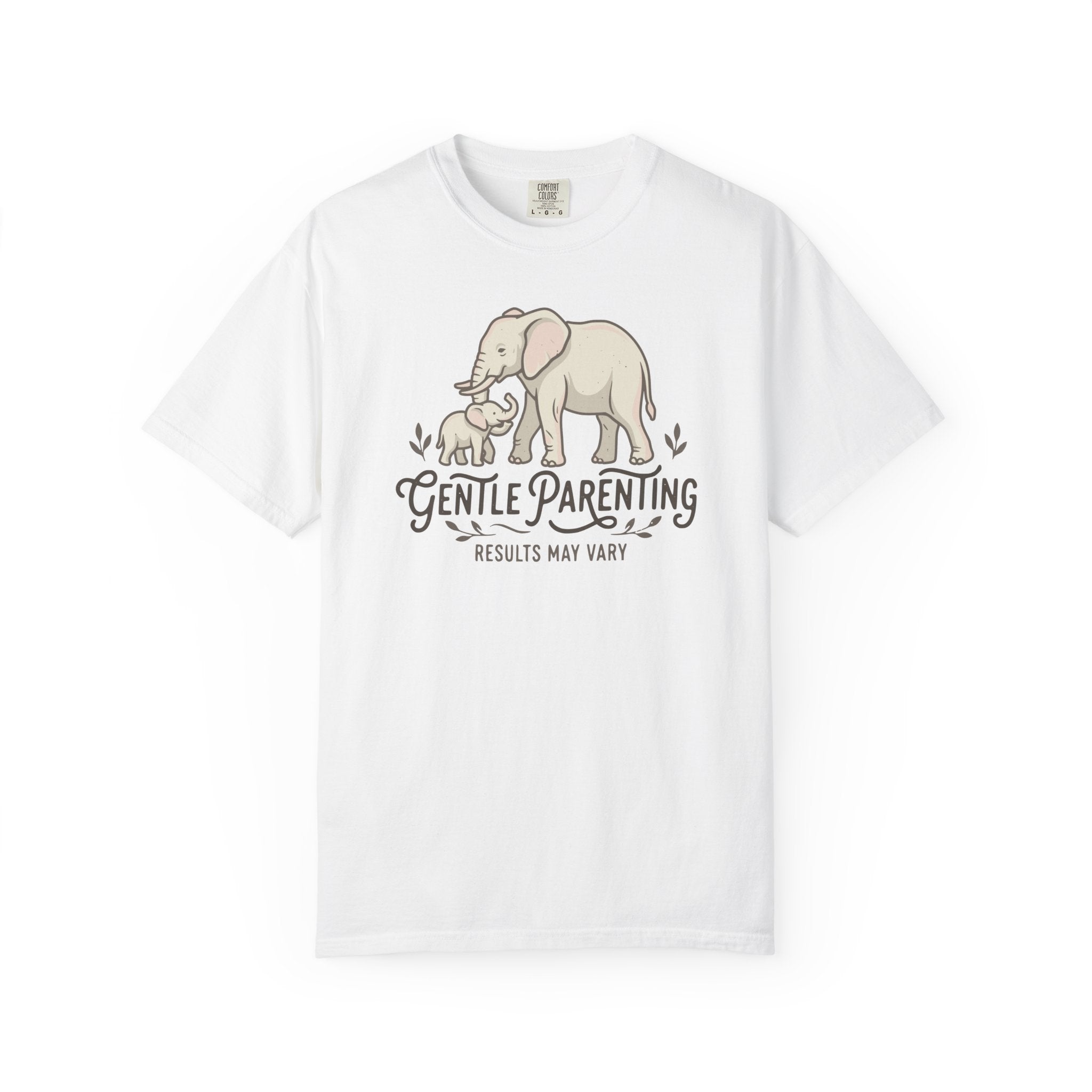 Gentle Parenting Results May Vary T-shirt