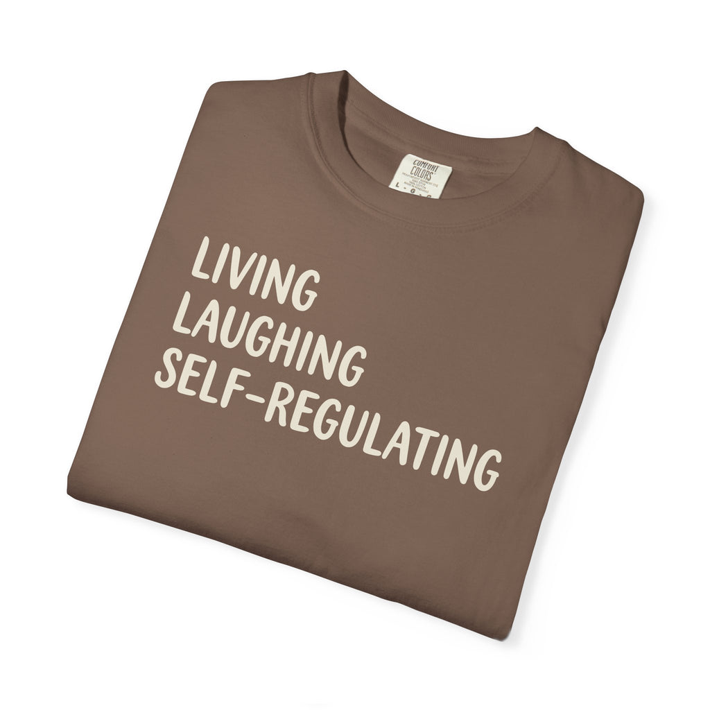 Living Laughing Self-Regulating T-shirt