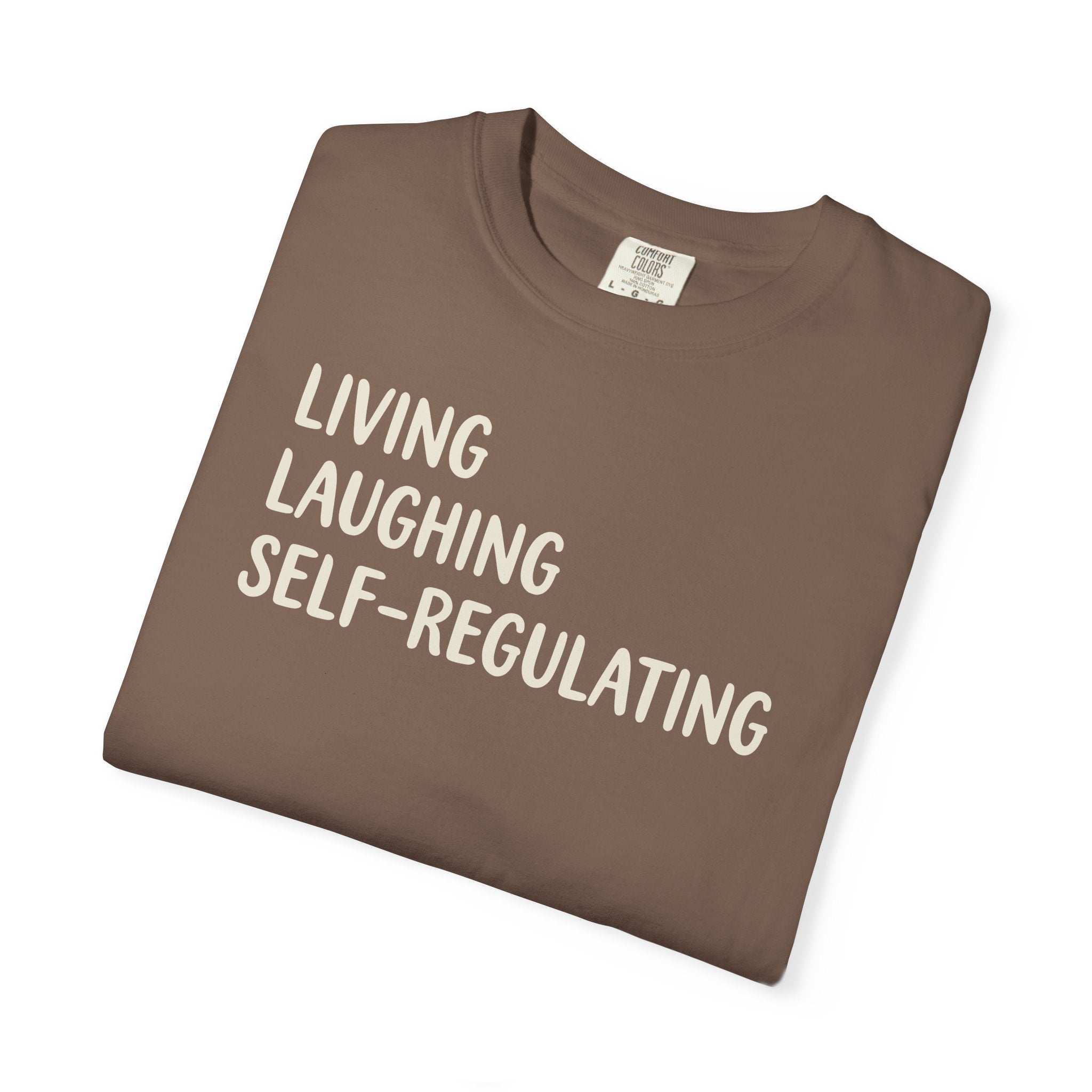 Living Laughing Self-Regulating T-shirt