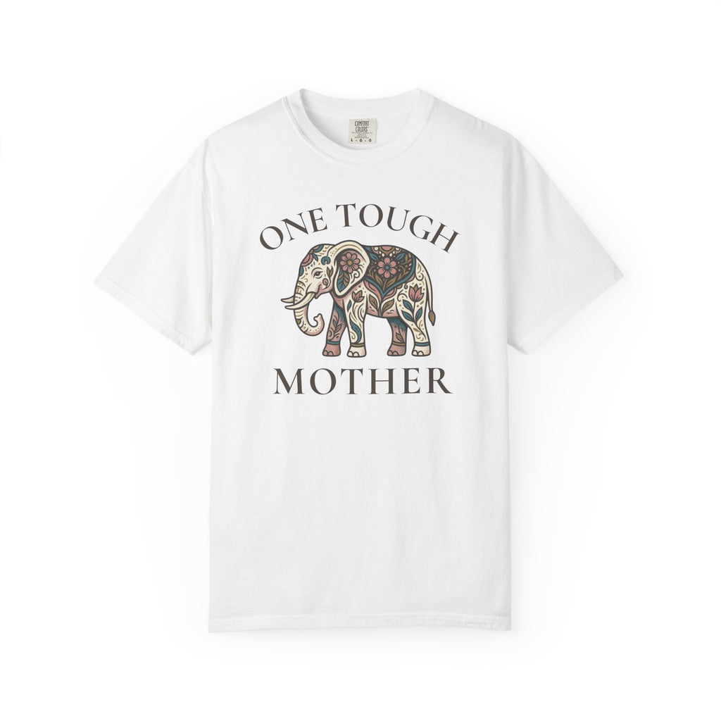 One Tough Mother T-shirt