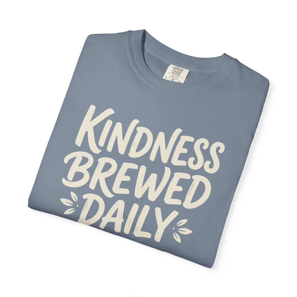 Kindness Brewed Daily T-shirt