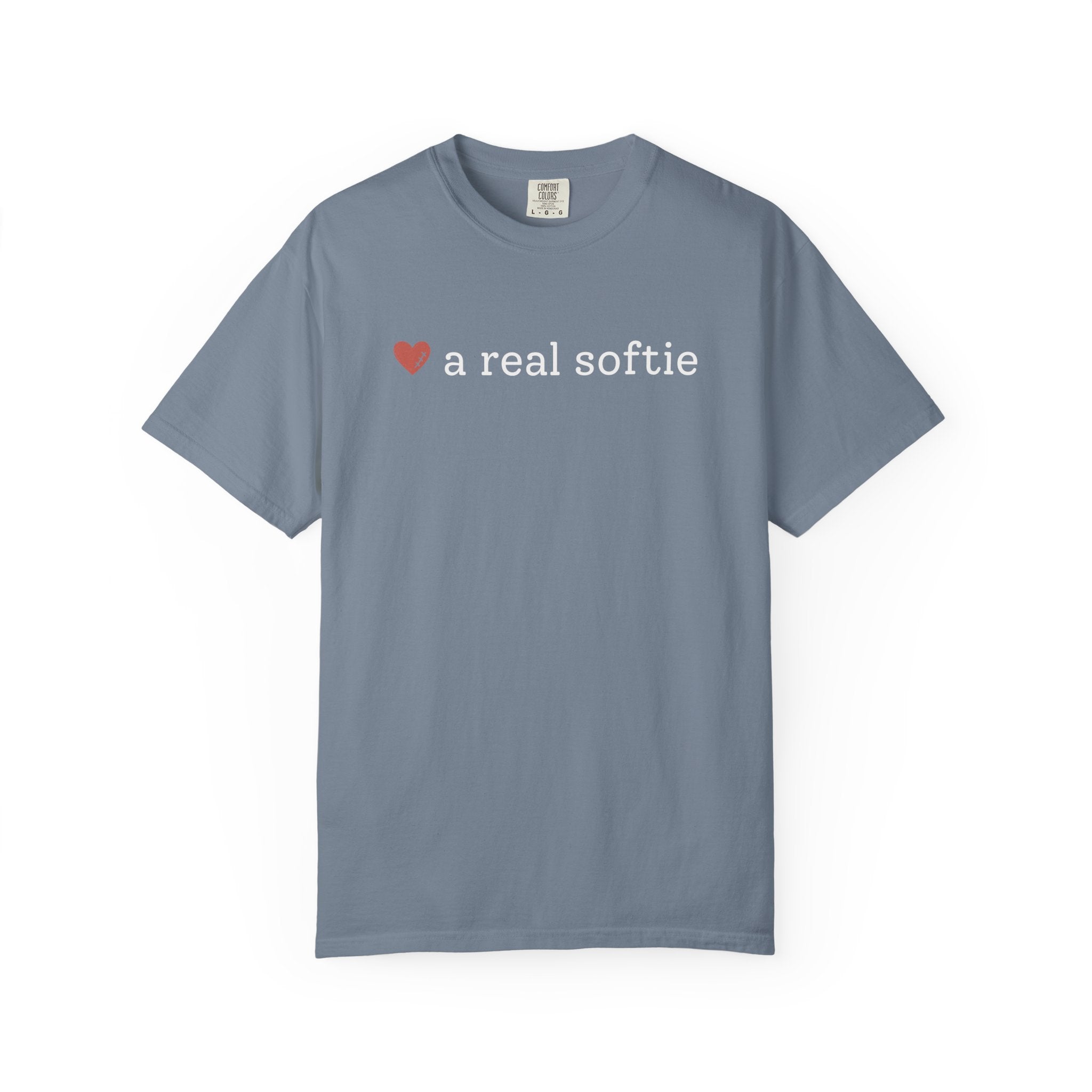 A Real Softie T-shirt
