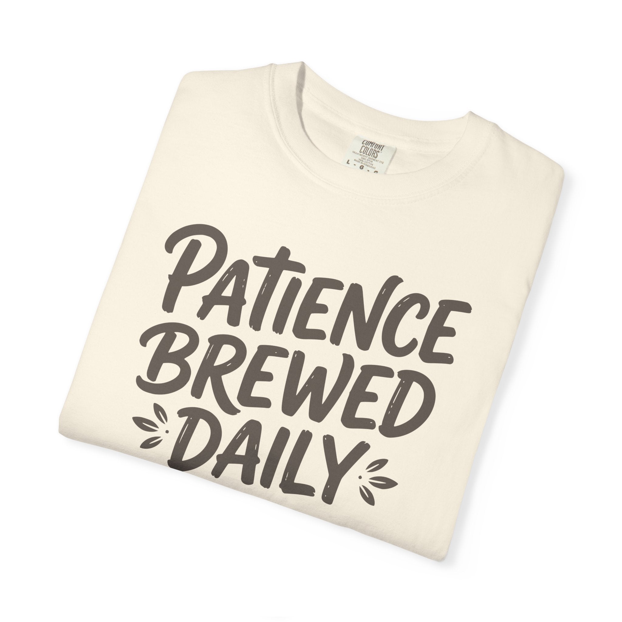 Patience Brewed Daily T-shirt