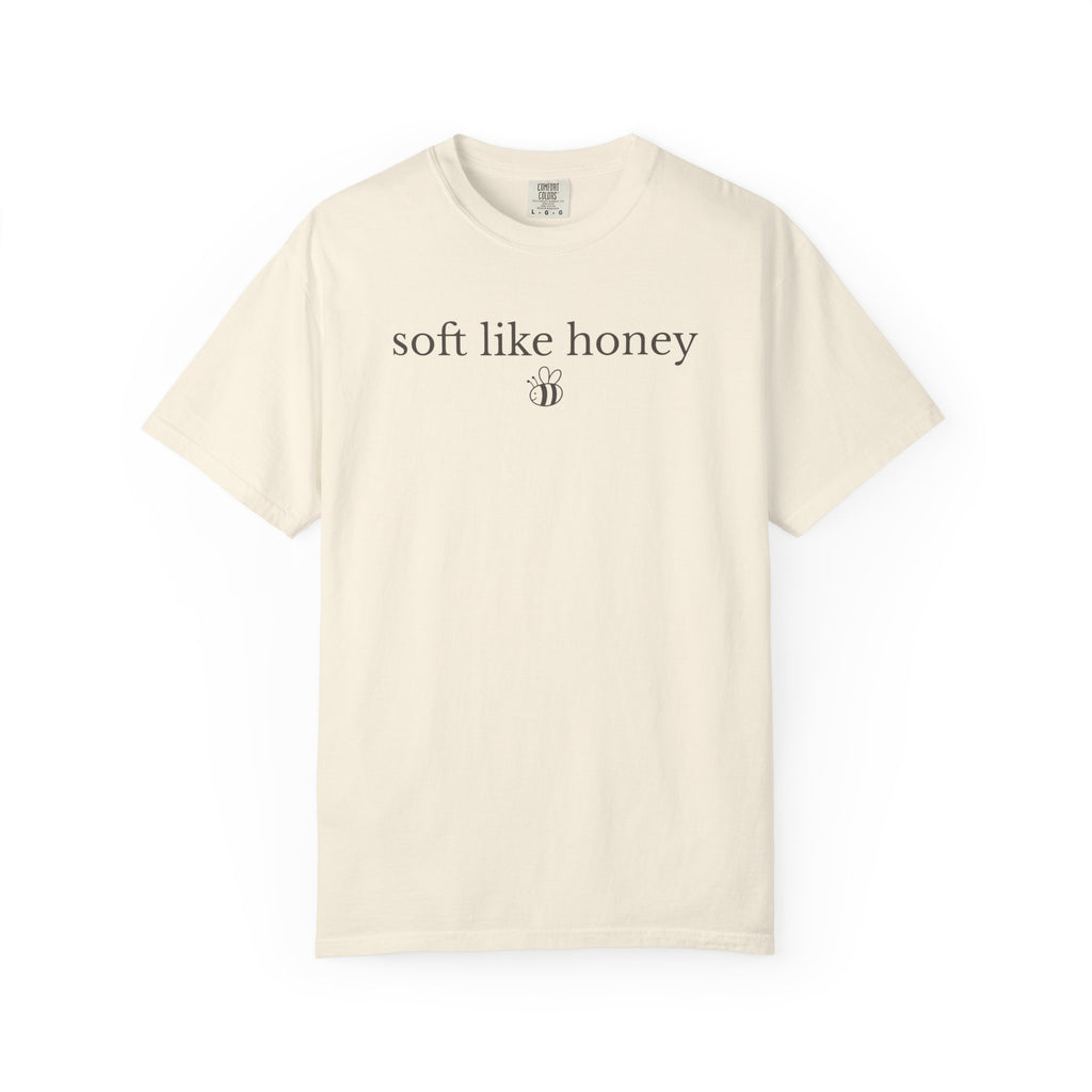 Soft Like Honey T-shirt