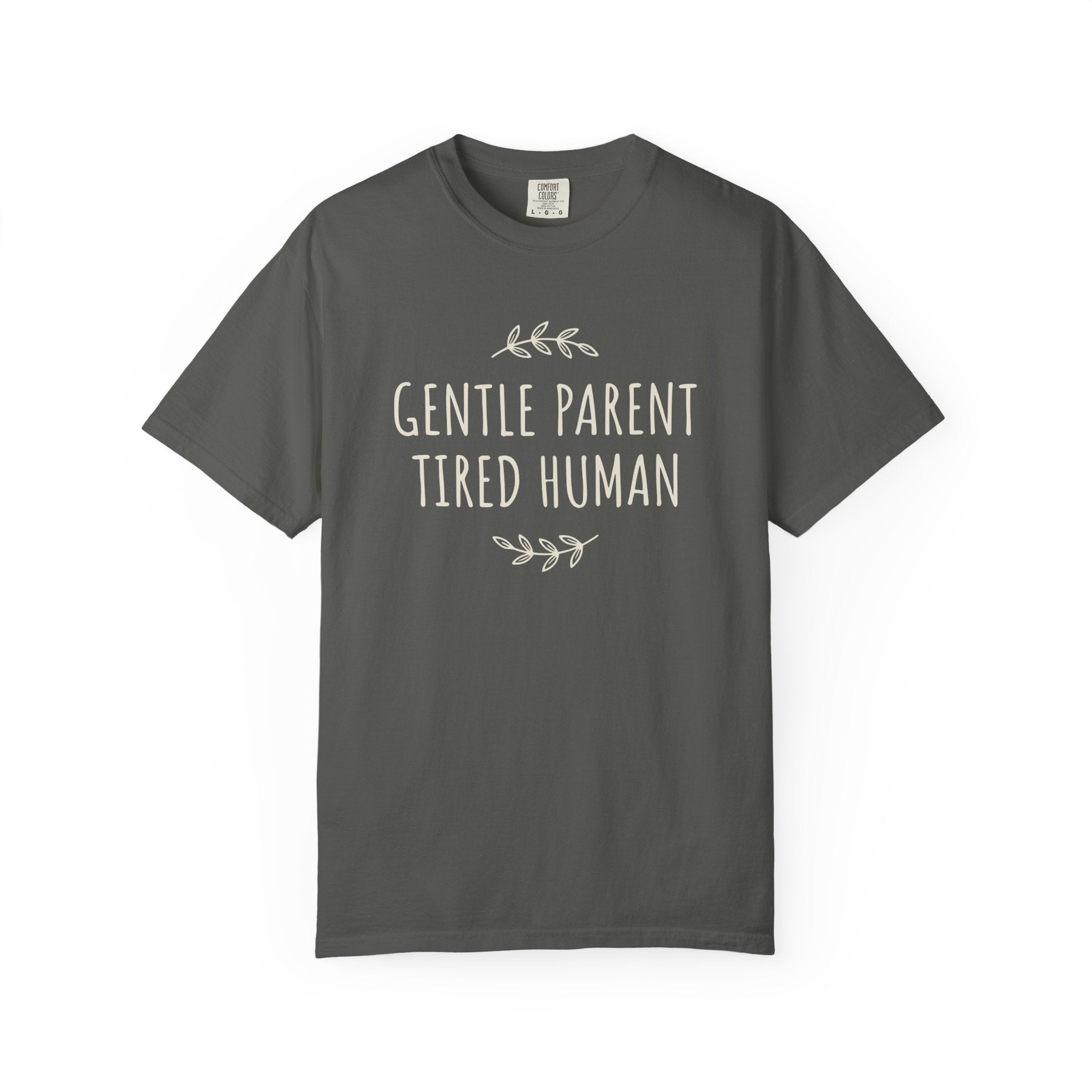 Gentle Parent Tired Human T-shirt