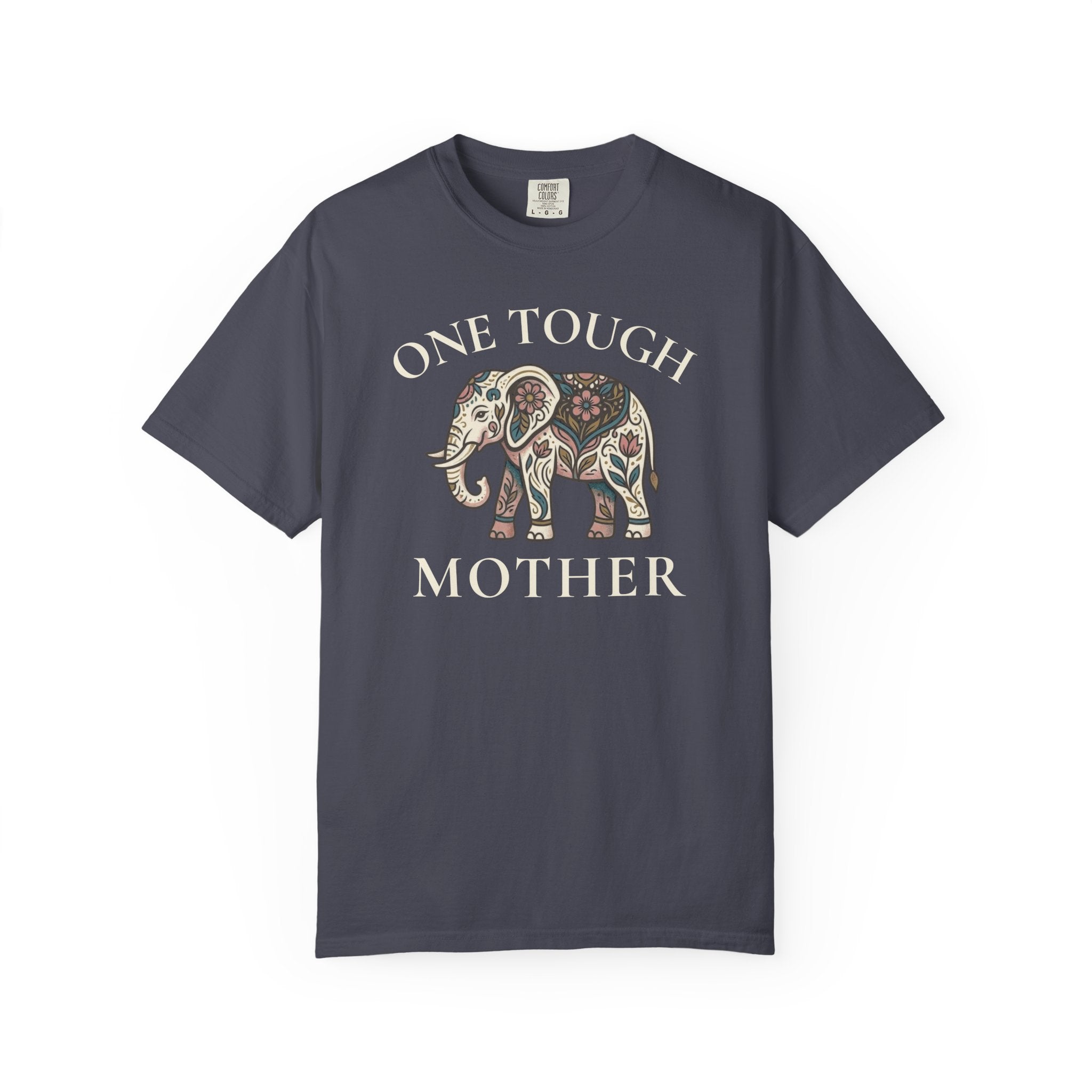 One Tough Mother T-shirt