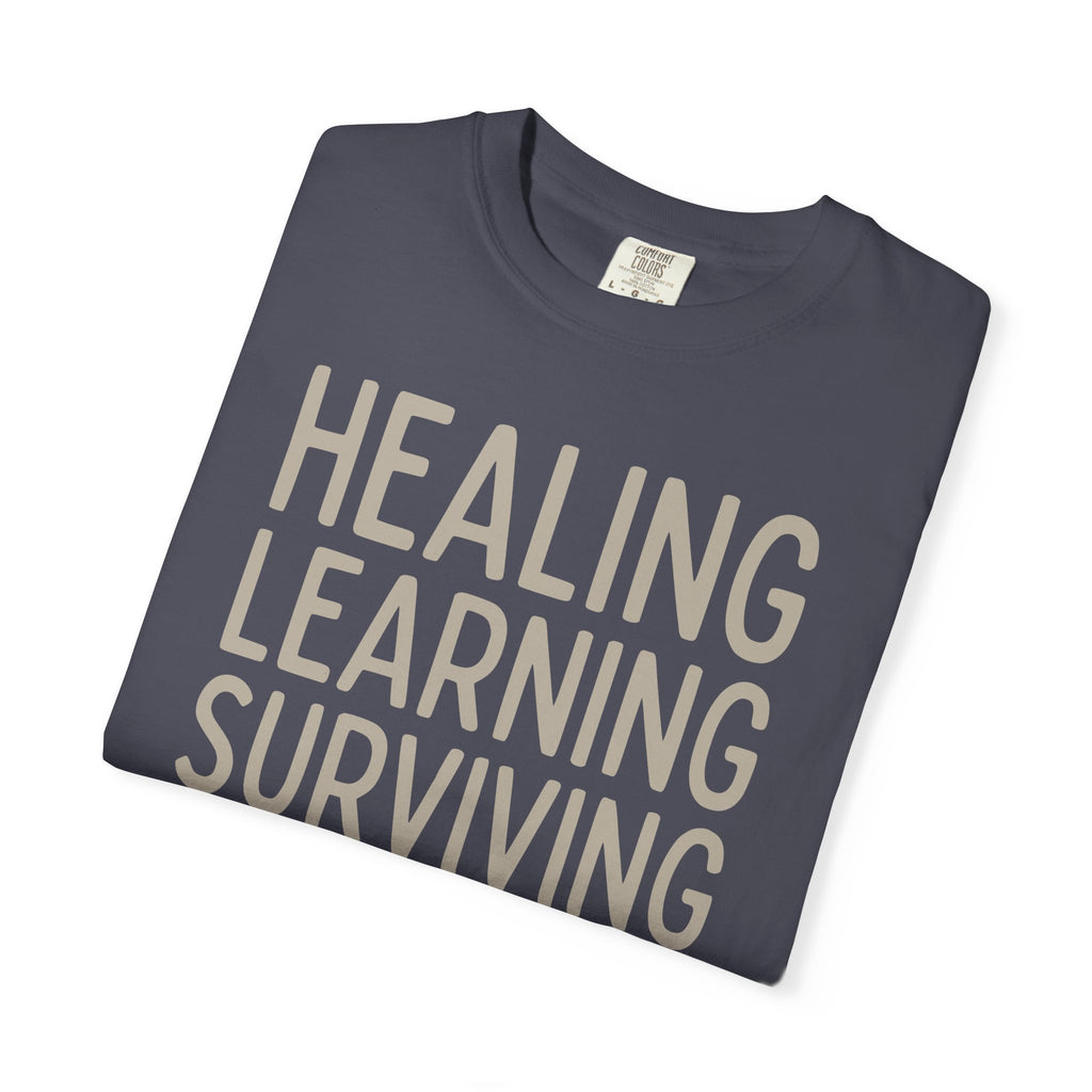 Healing Learning Surviving T-shirt