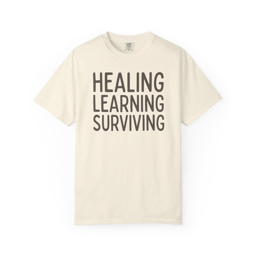 Healing Learning Surviving T-shirt