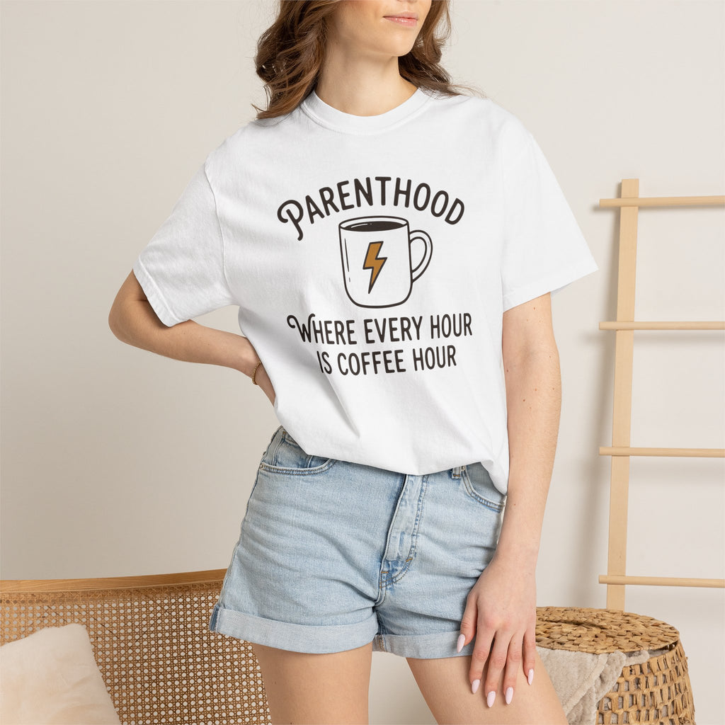 Parenthood Where Every Hour Is Coffee Hour T-shirt