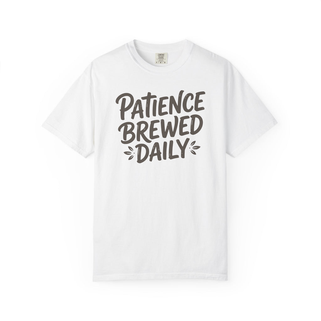 Patience Brewed Daily T-shirt