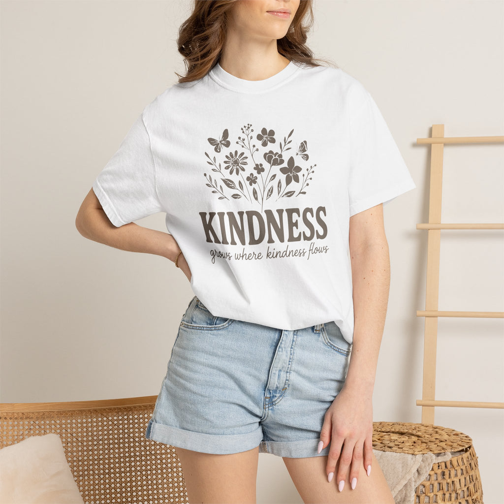 Kindness Grows Where Kindness Flows T-shirt