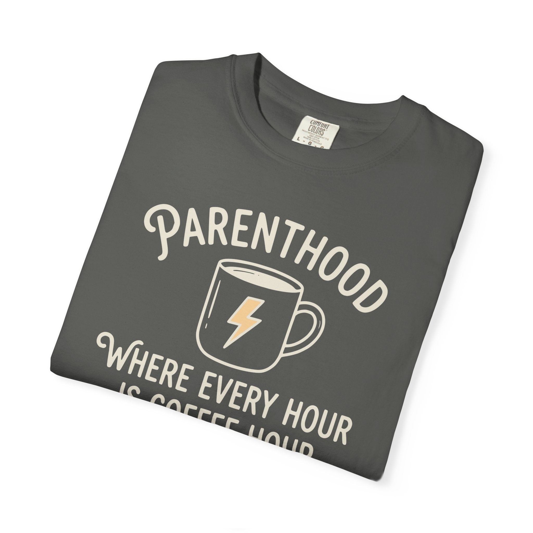 Parenthood Where Every Hour Is Coffee Hour T-shirt