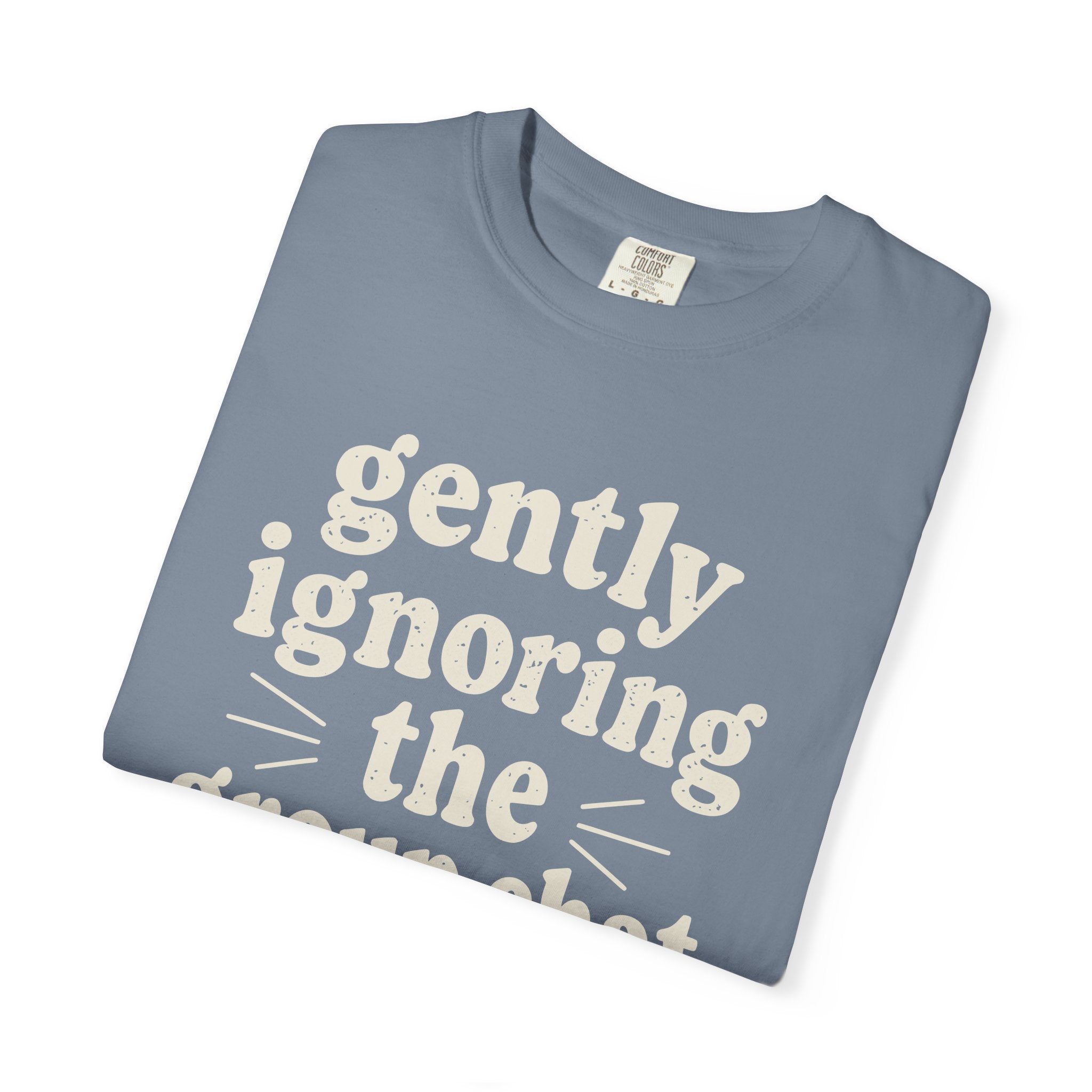 Gently Ignoring The Group Chat T-shirt