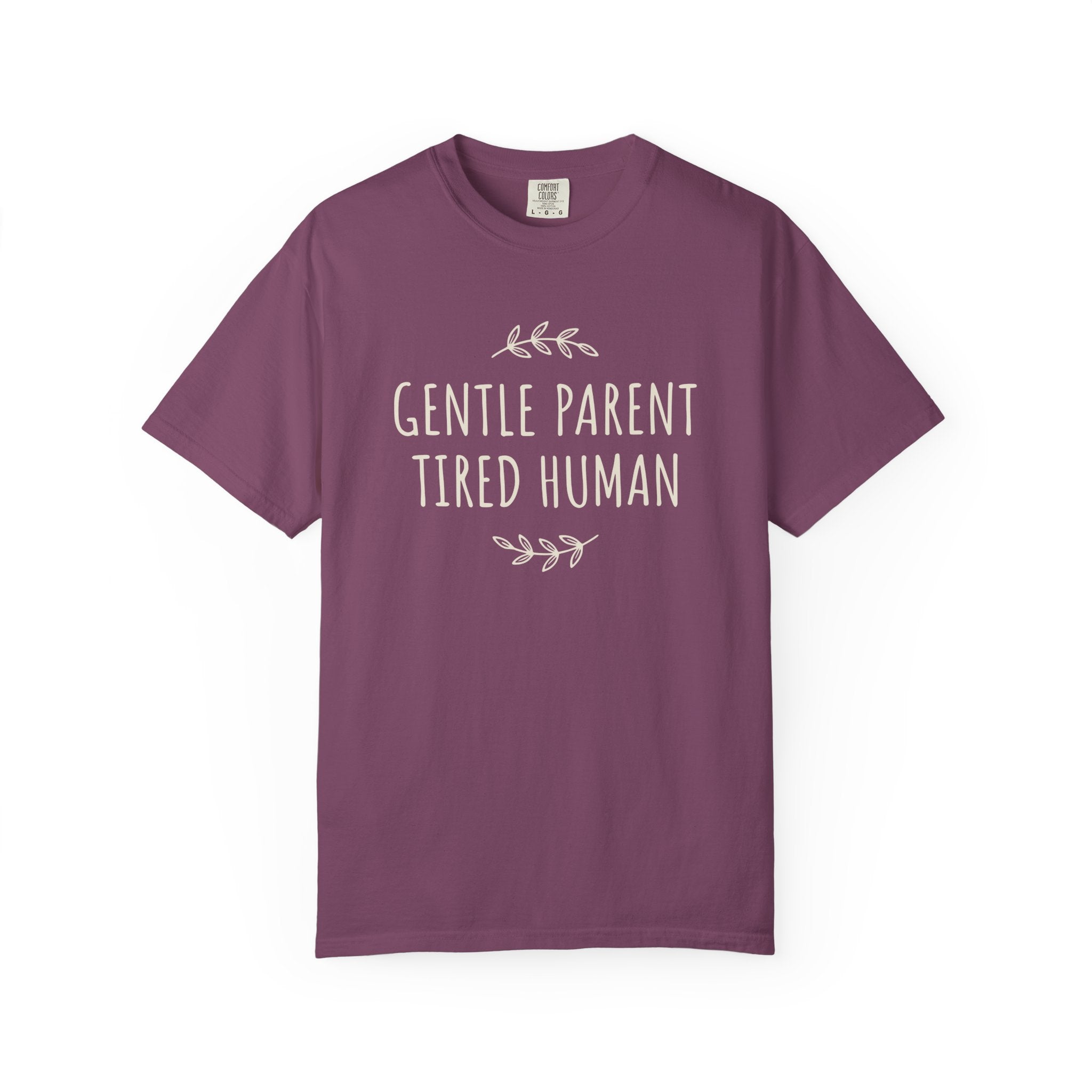 Gentle Parent Tired Human T-shirt