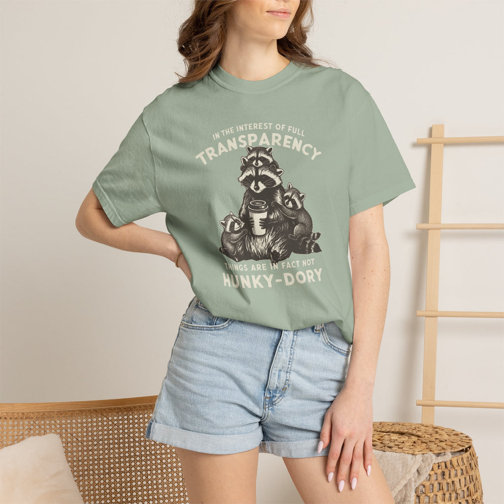 Things Are In Fact Not Hunky-Dory T-shirt