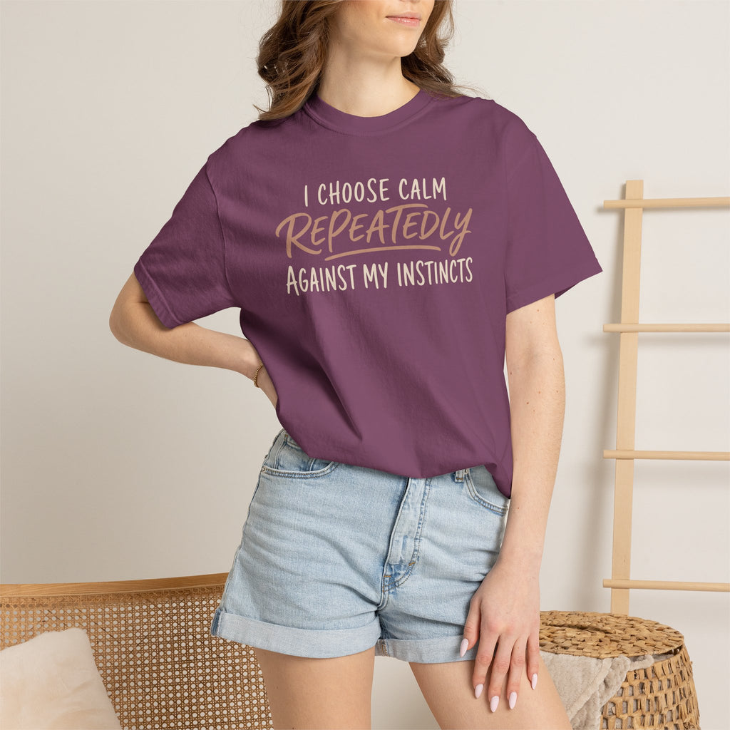 I Choose Calm Repeatedly T-shirt