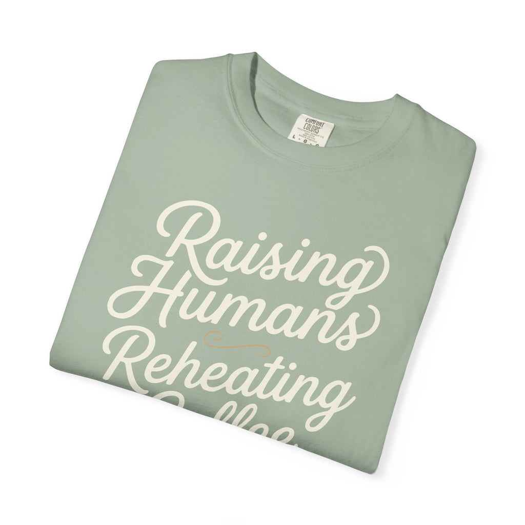 Raising Humans Reheating Coffee T-shirt