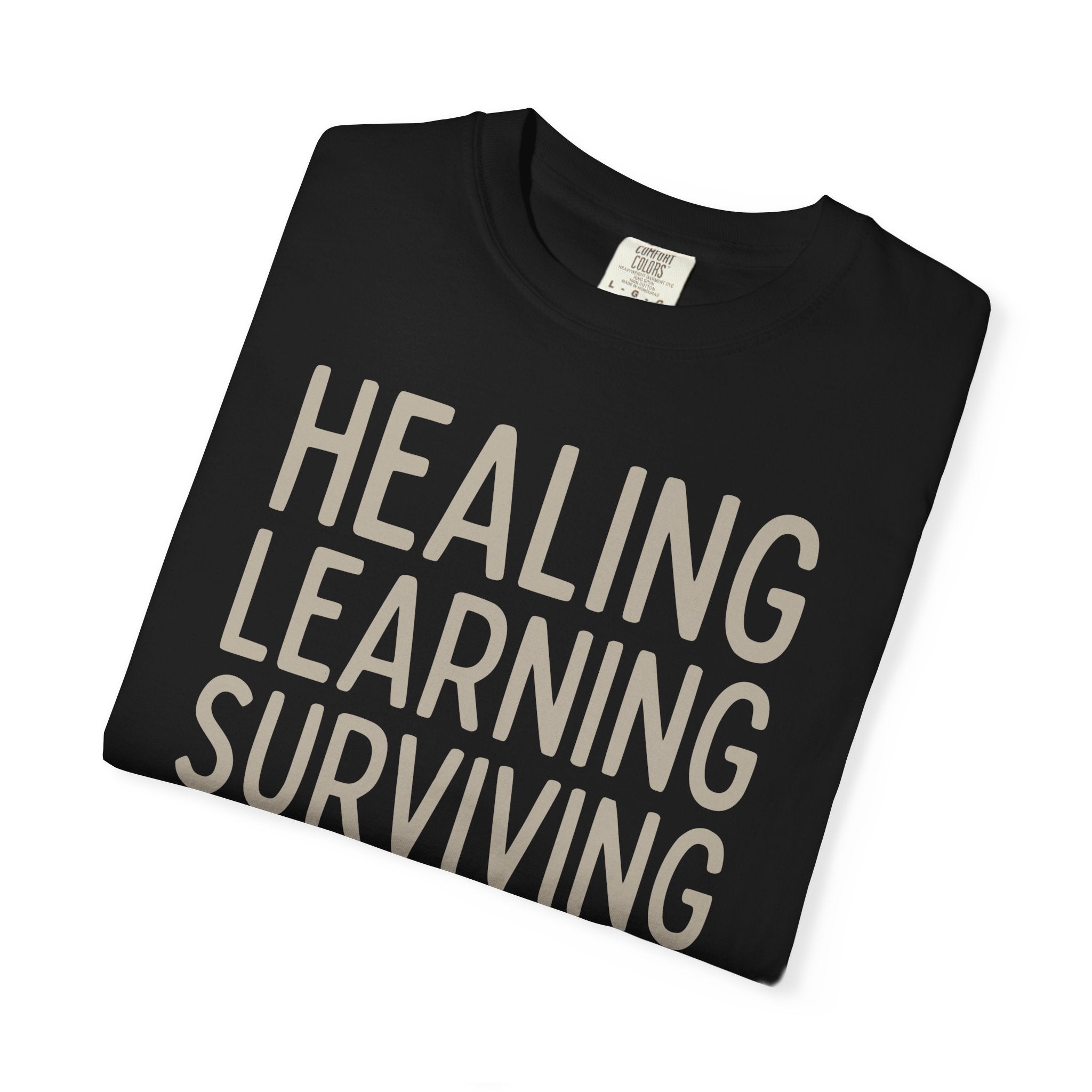 Healing Learning Surviving T-shirt