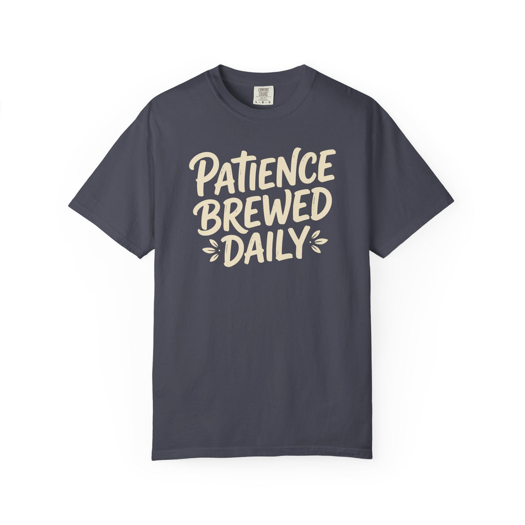 Patience Brewed Daily T-shirt