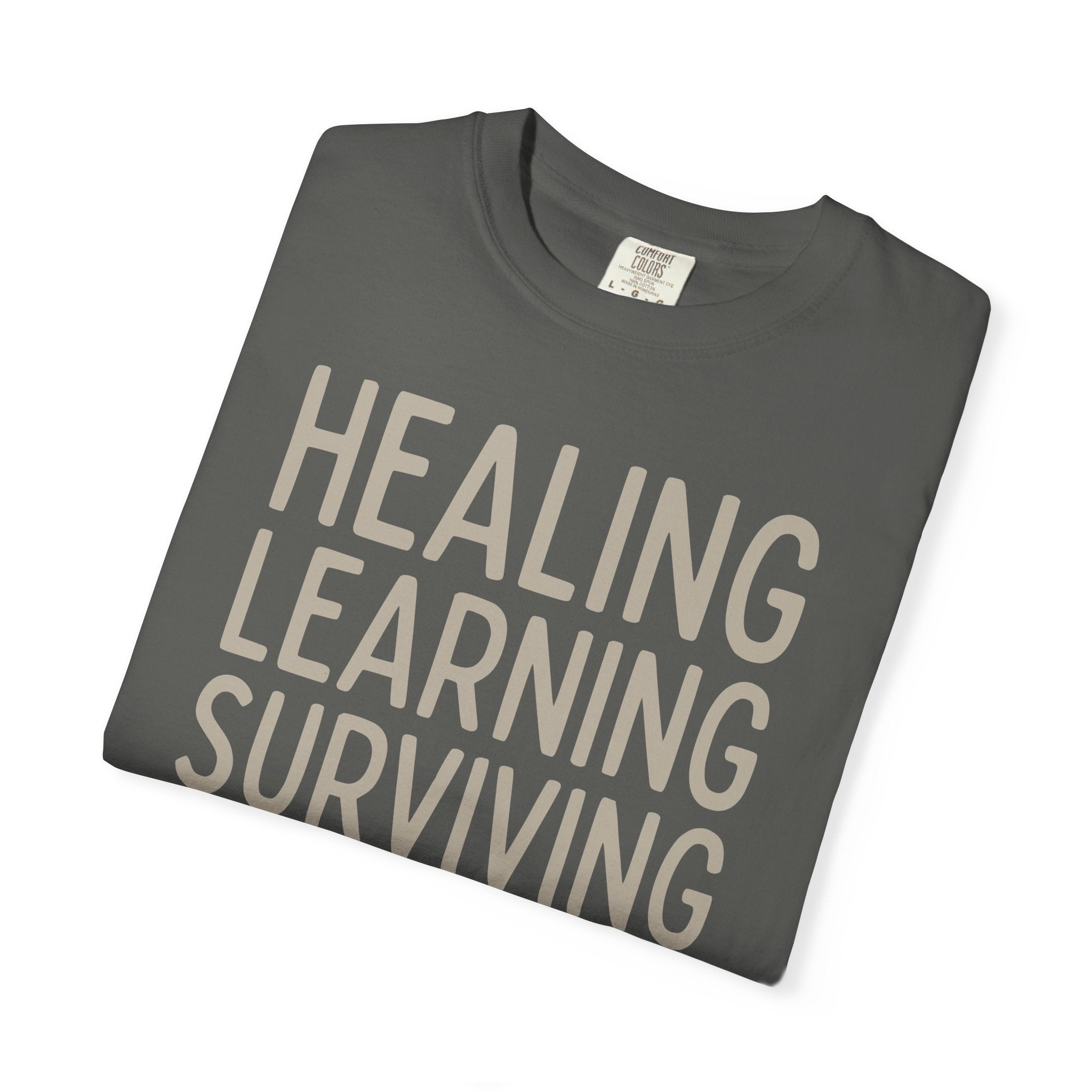 Healing Learning Surviving T-shirt
