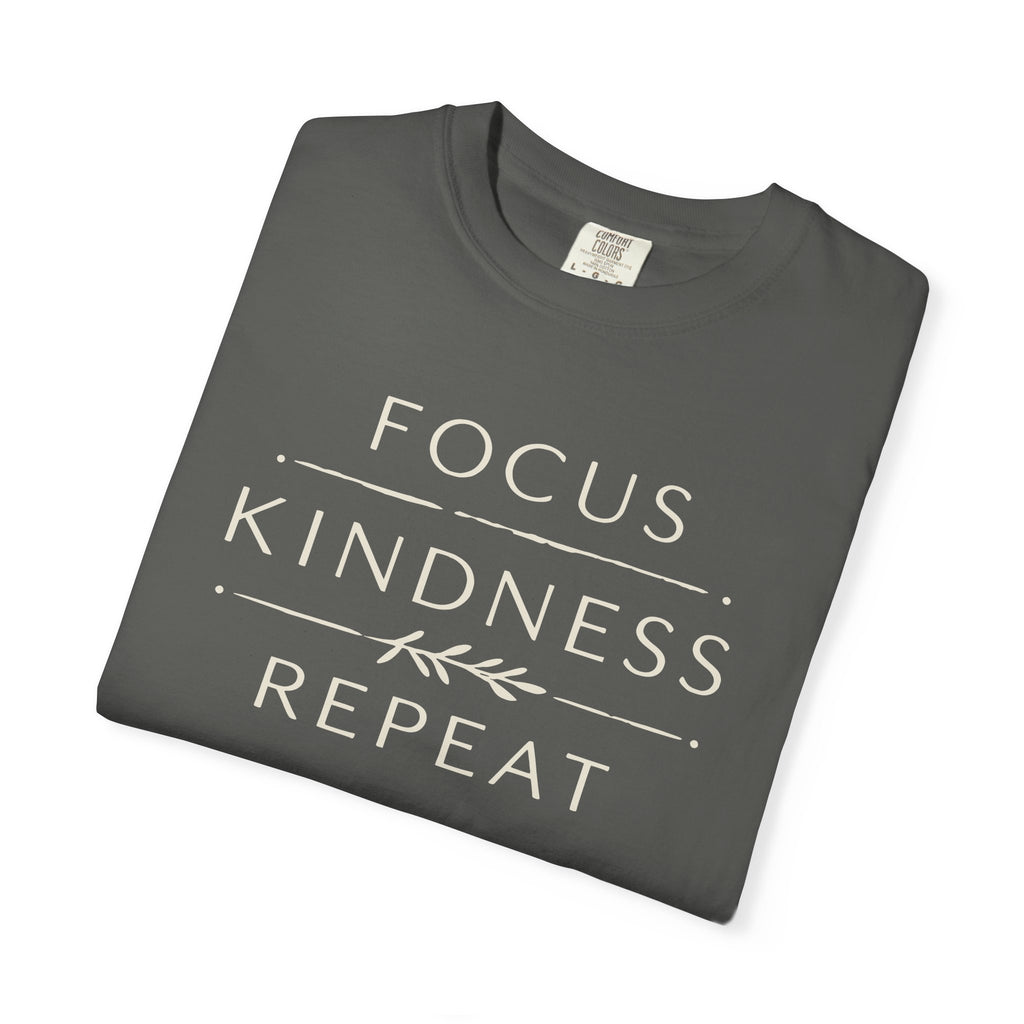 Focus Kindness Repeat T-shirt