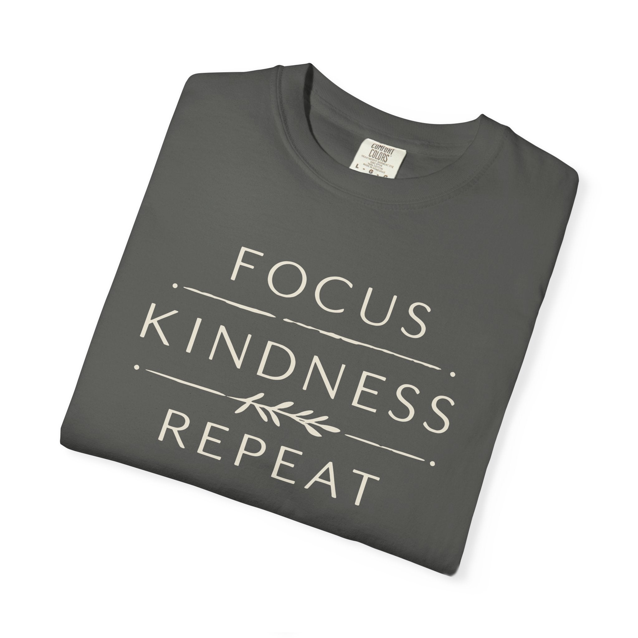 Focus Kindness Repeat T-shirt