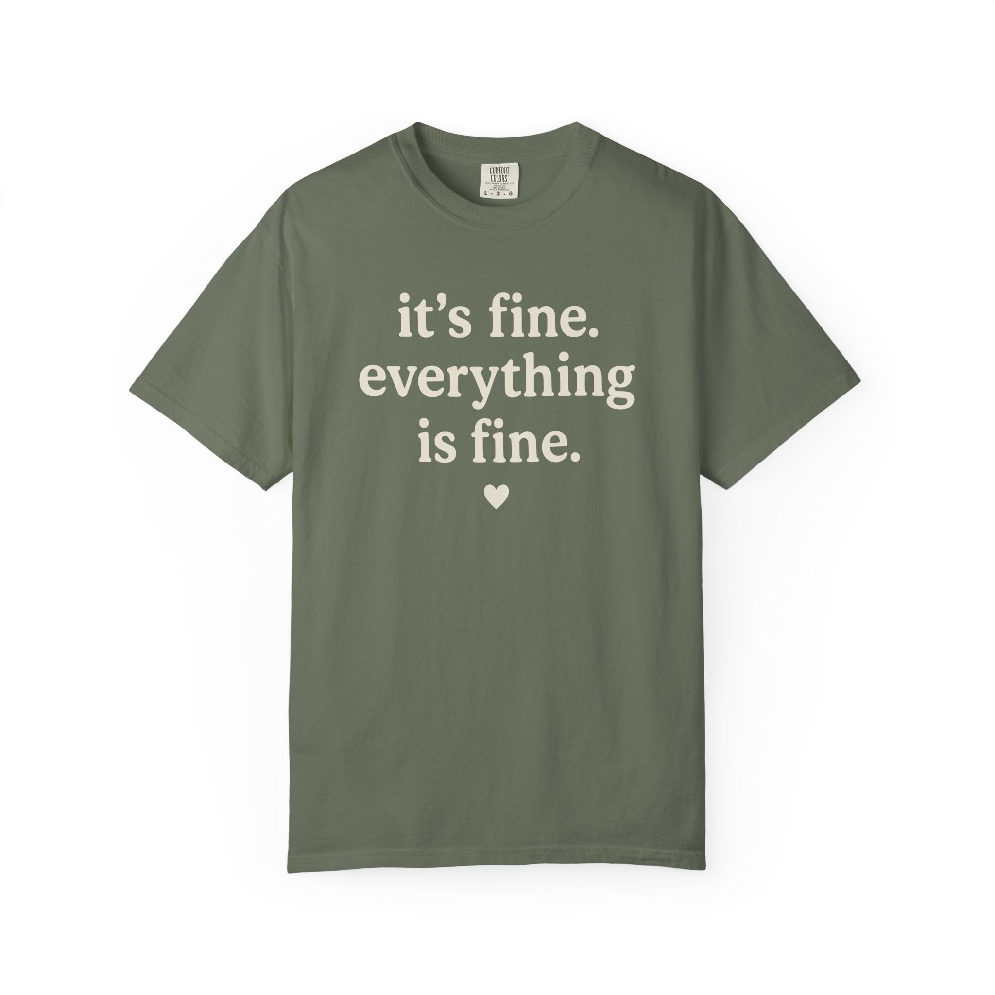 It's Fine Everything Is Fine T-shirt