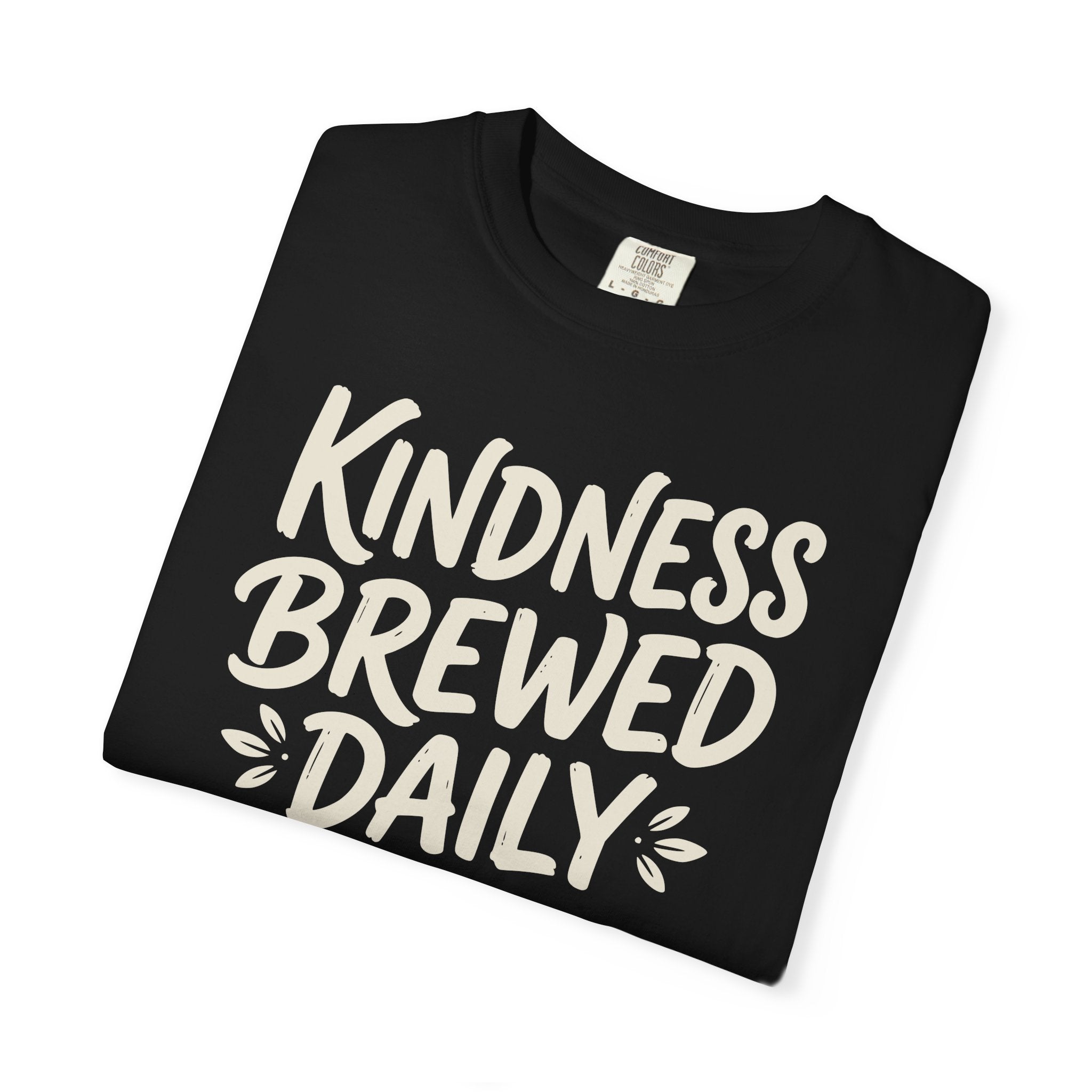 Kindness Brewed Daily T-shirt