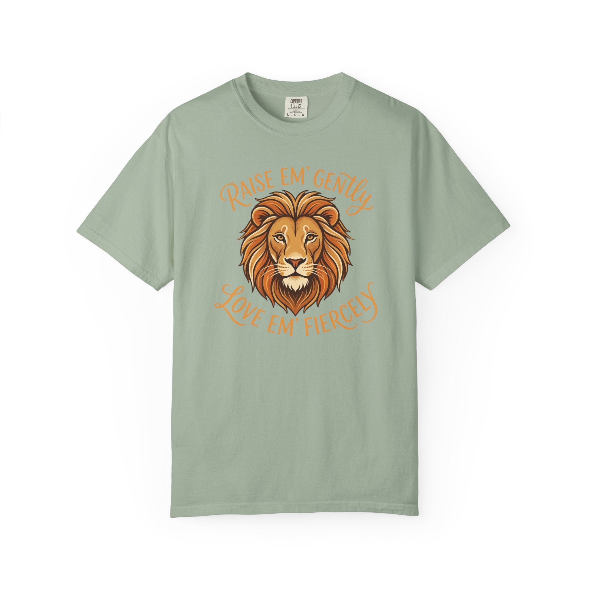 Raise Em Gently Love Em Fiercely T-shirt