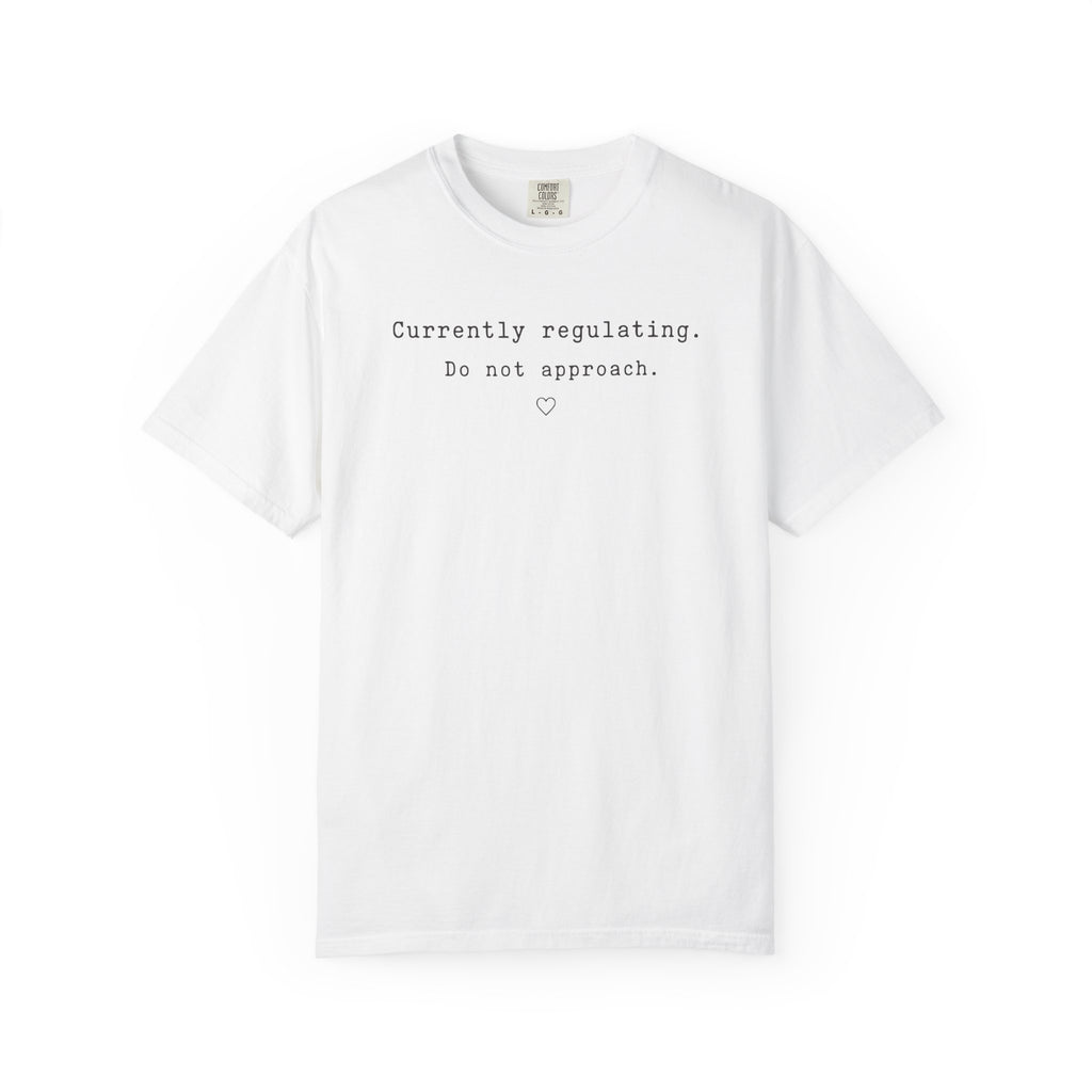 Currently Regulating T-shirt