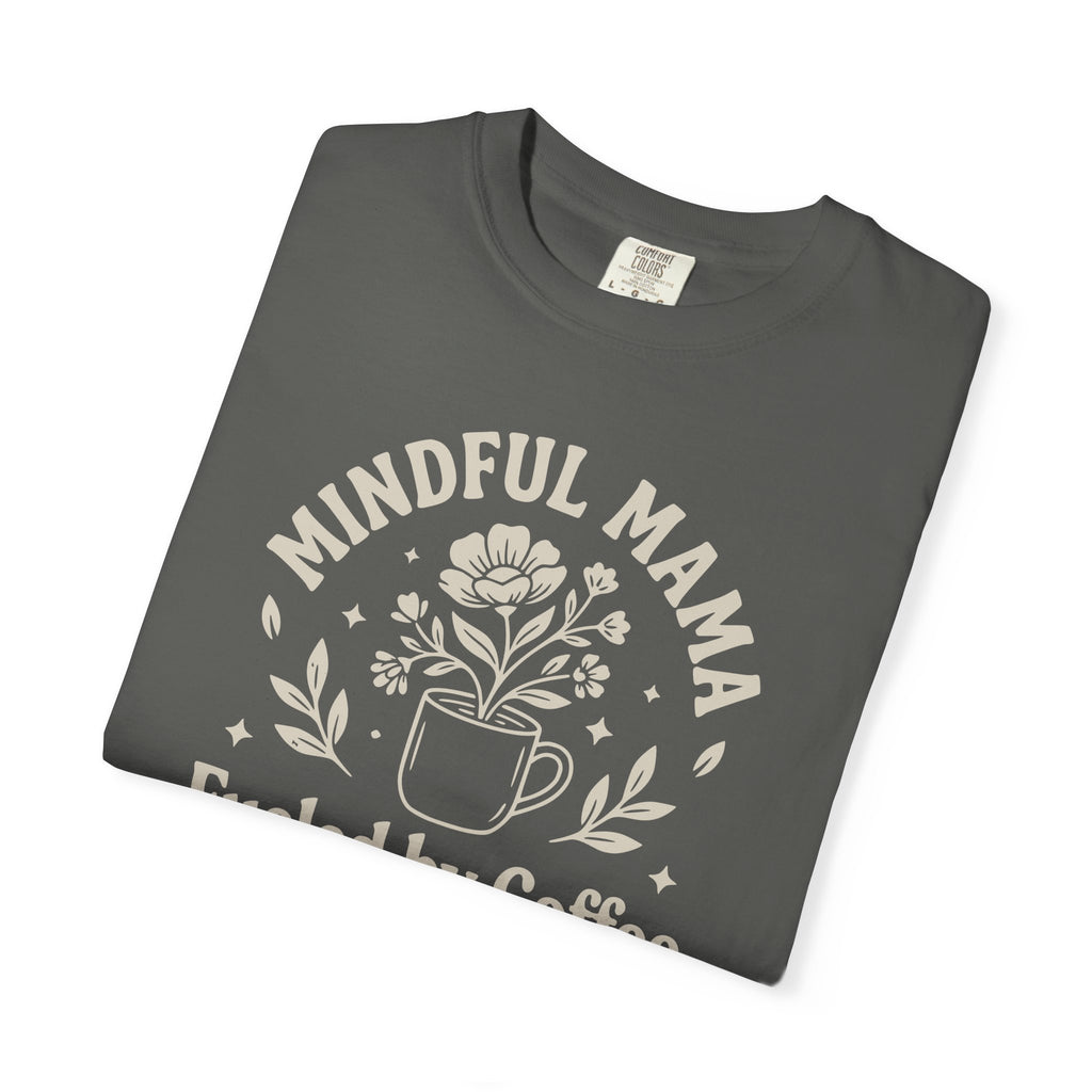 Mindful Mama T-shirt