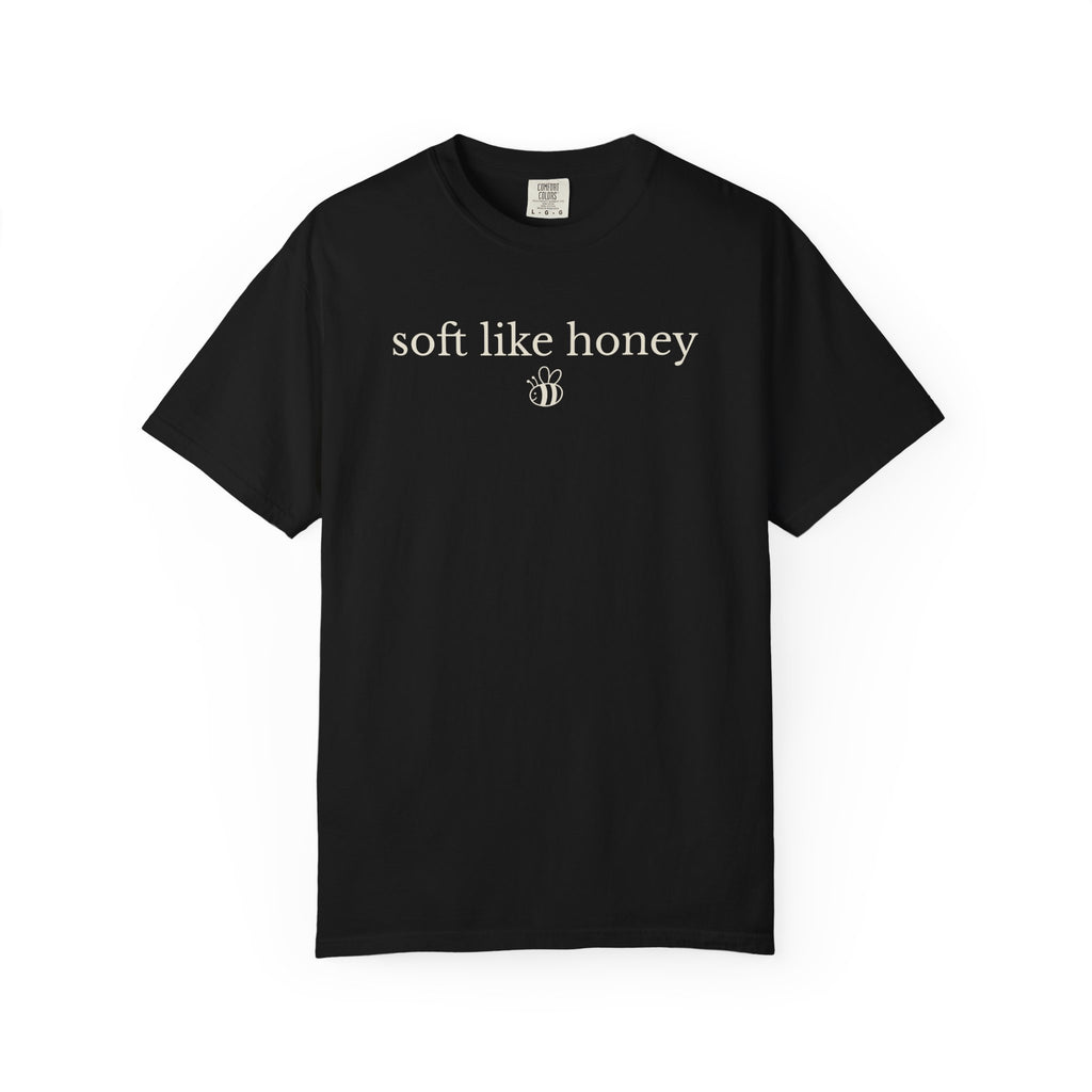 Soft Like Honey T-shirt