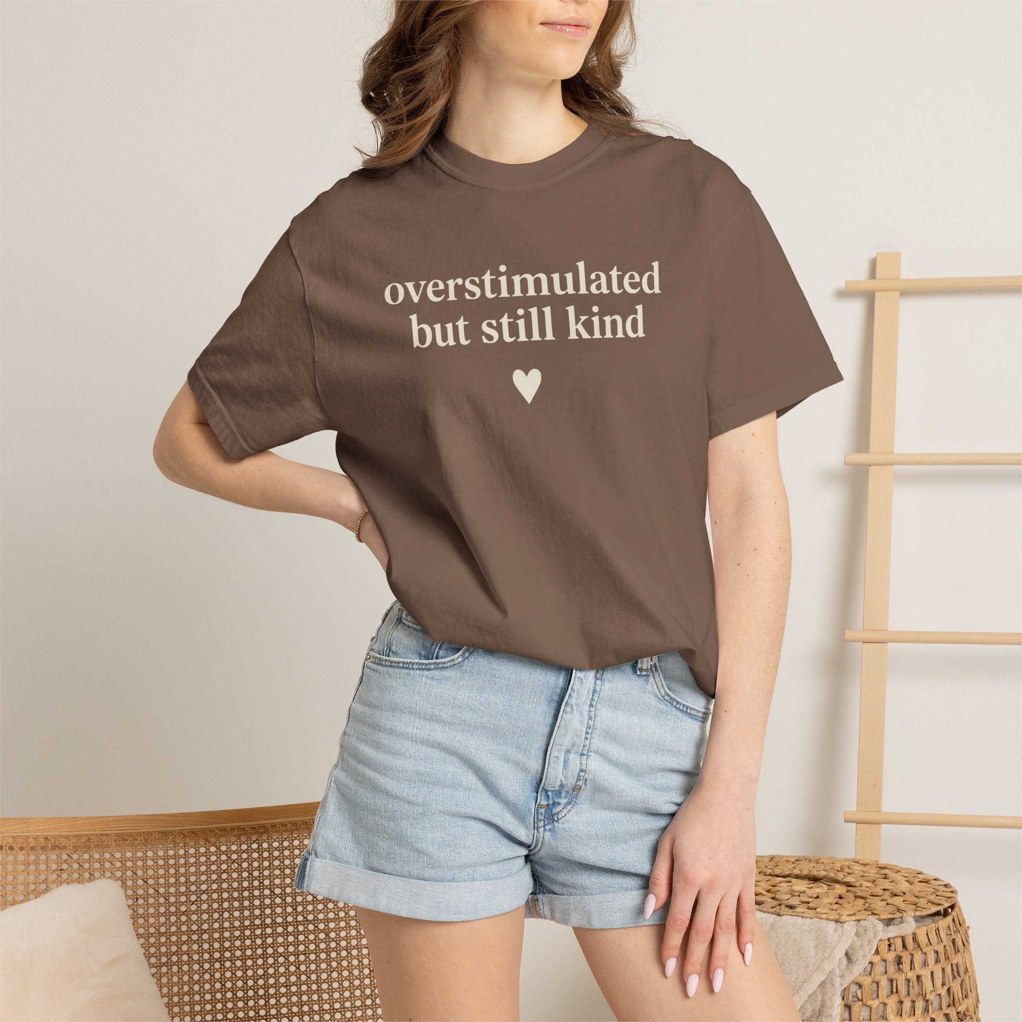 Overstimulated But Still Kind T-shirt