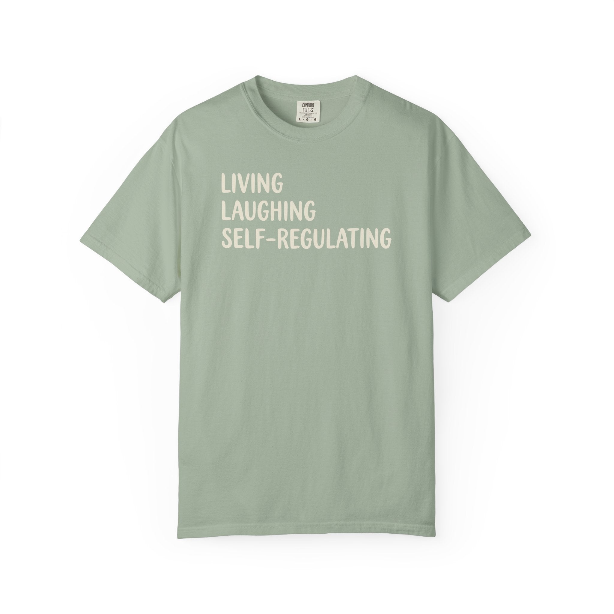 Living Laughing Self-Regulating T-shirt