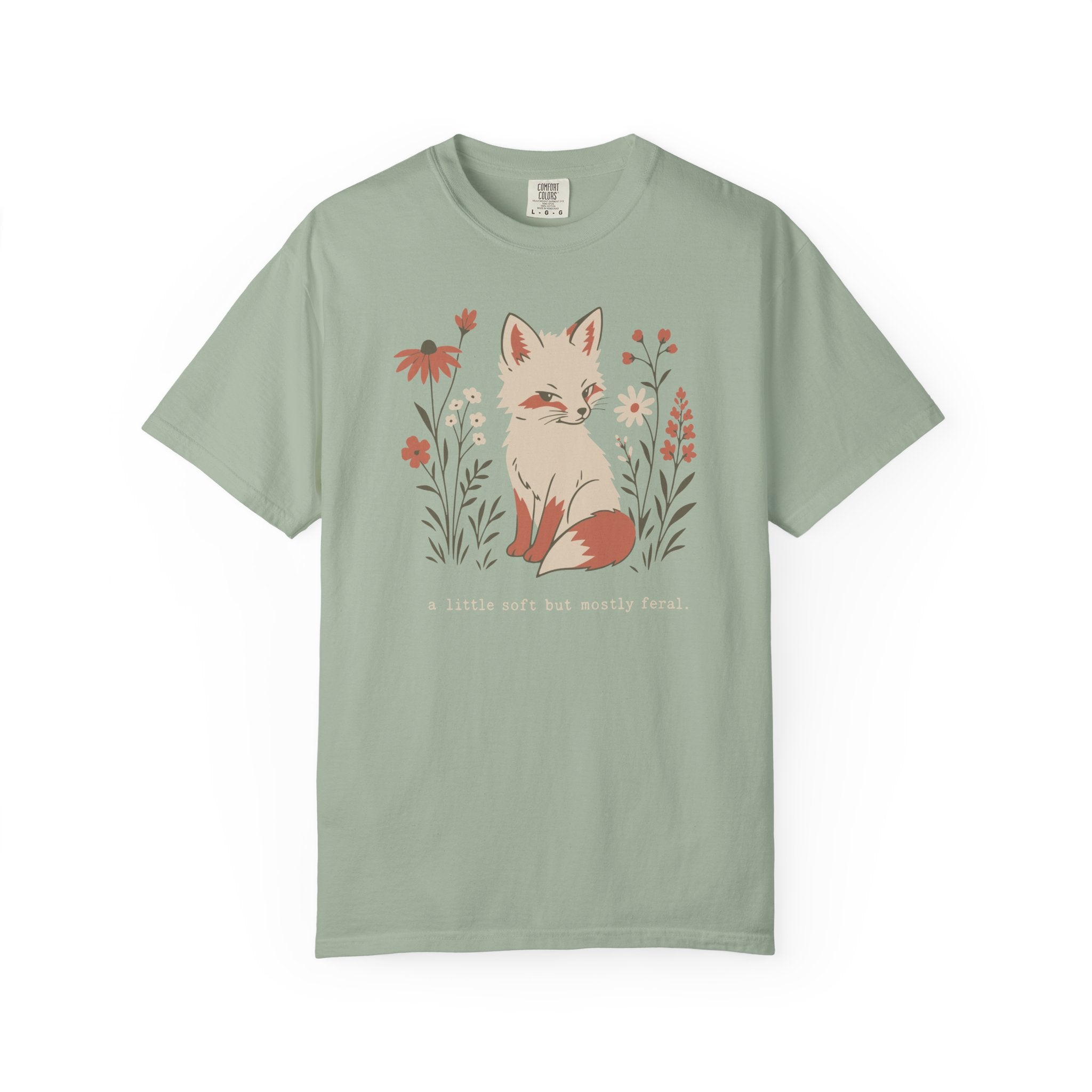 A Little Soft But Mostly Feral T-shirt