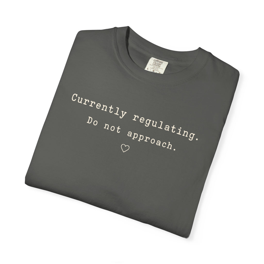 Currently Regulating T-shirt