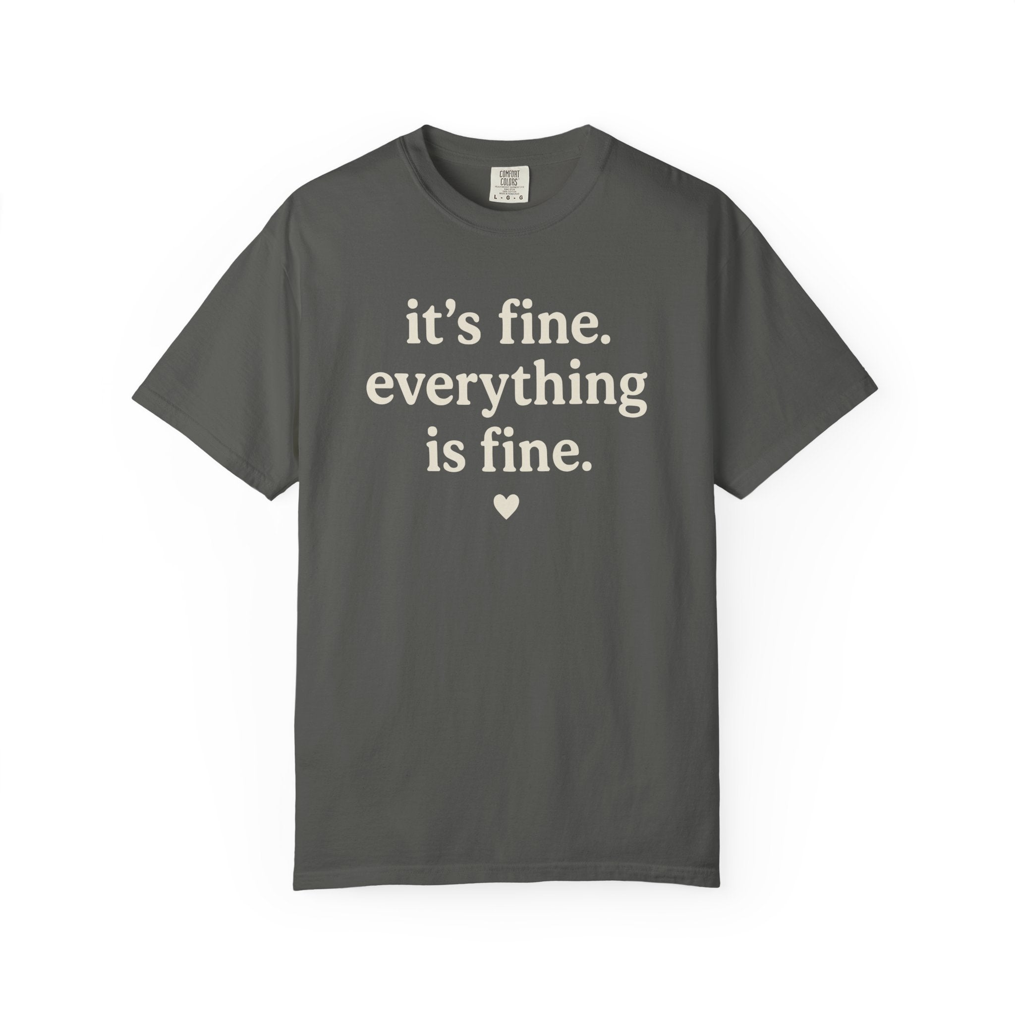 It's Fine Everything Is Fine T-shirt