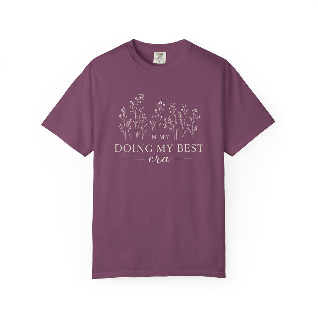 In My Doing My Best Era T-shirt