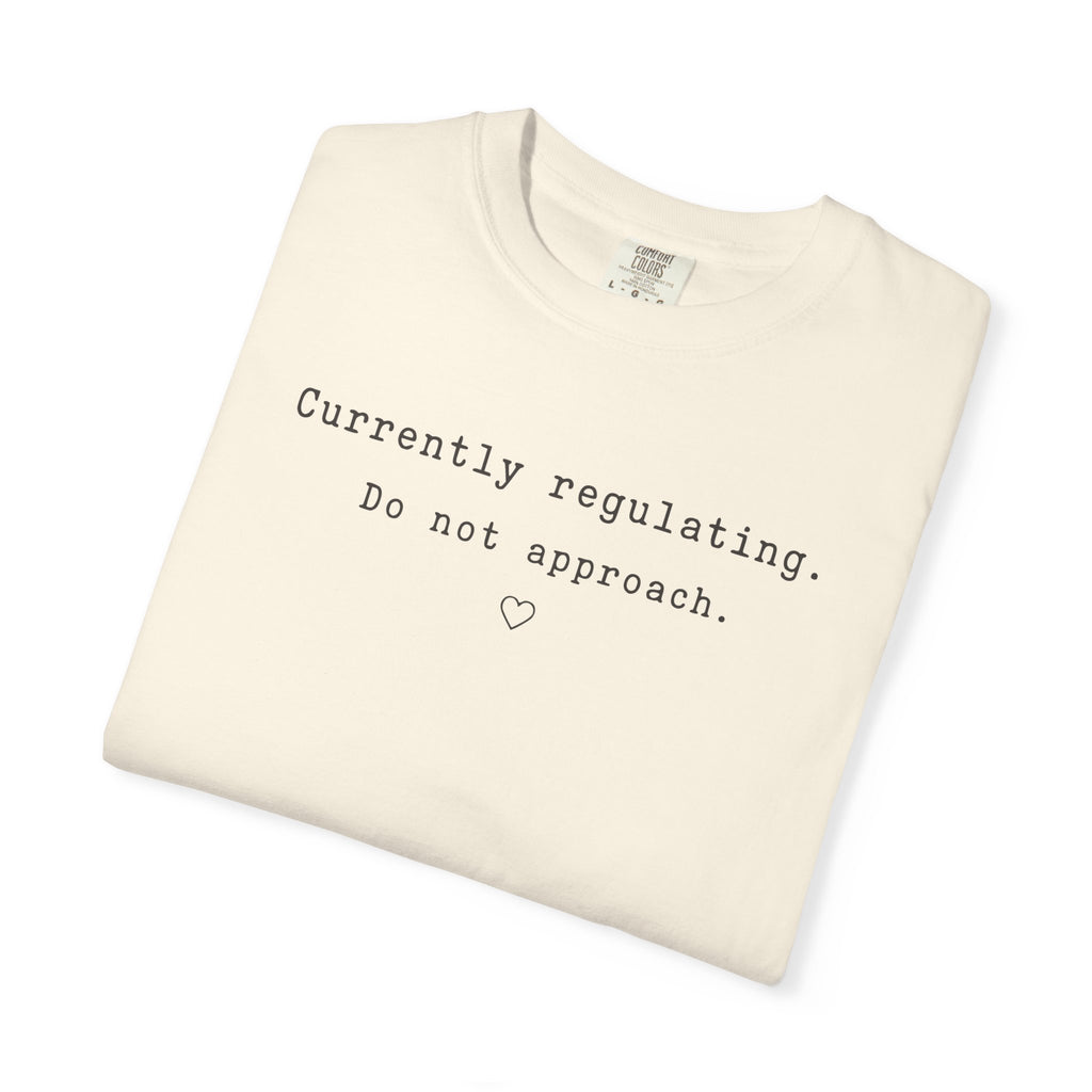 Currently Regulating T-shirt
