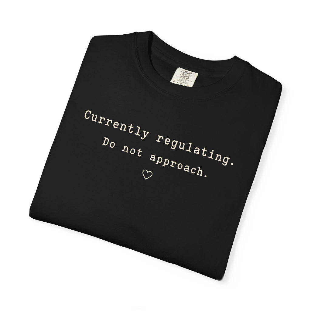 Currently Regulating T-shirt