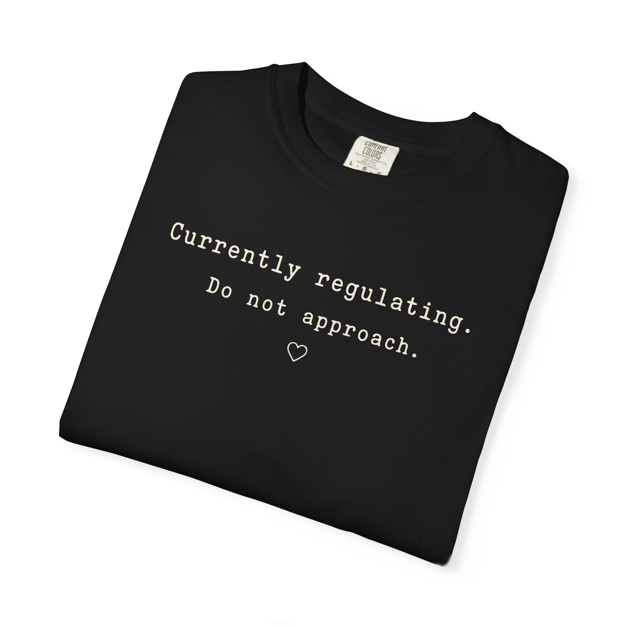 Currently Regulating T-shirt