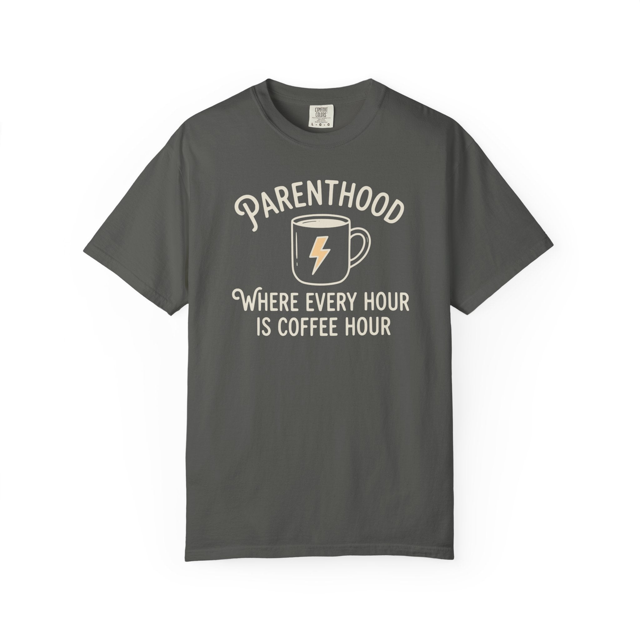 Parenthood Where Every Hour Is Coffee Hour T-shirt