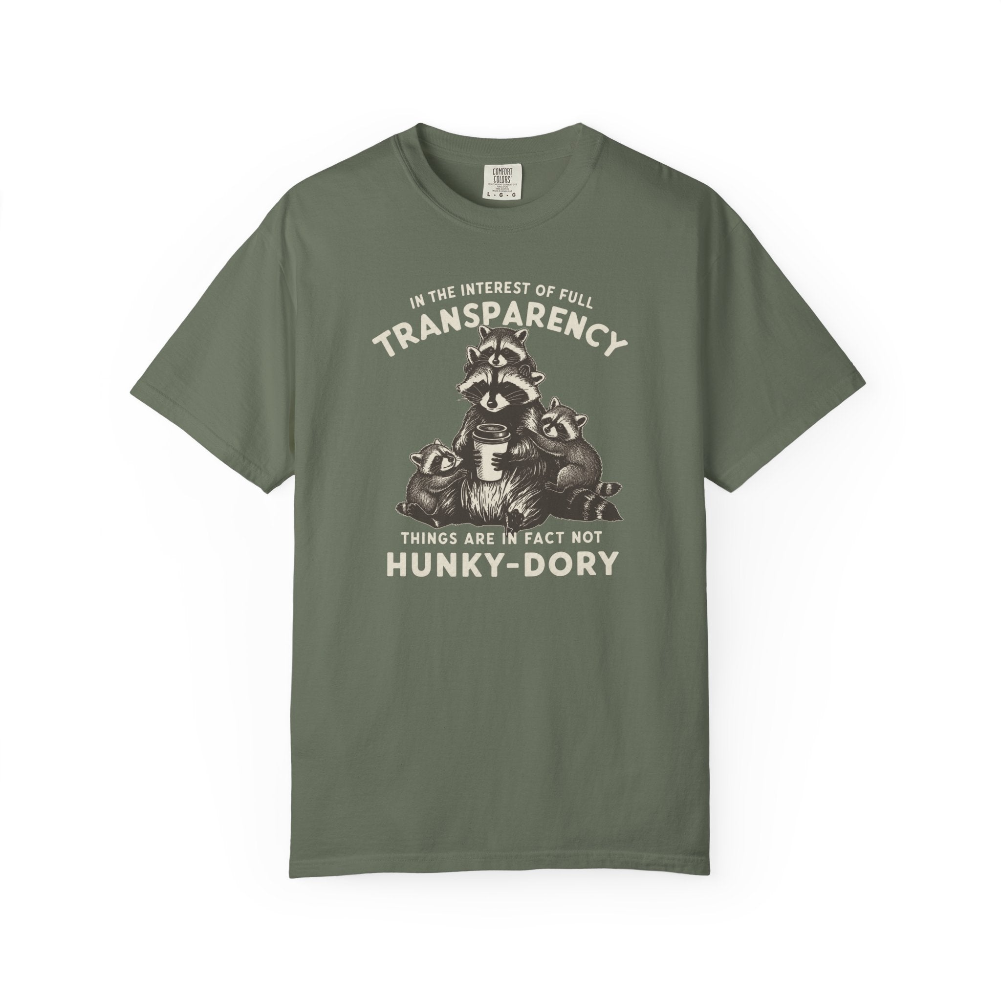 Things Are In Fact Not Hunky-Dory T-shirt