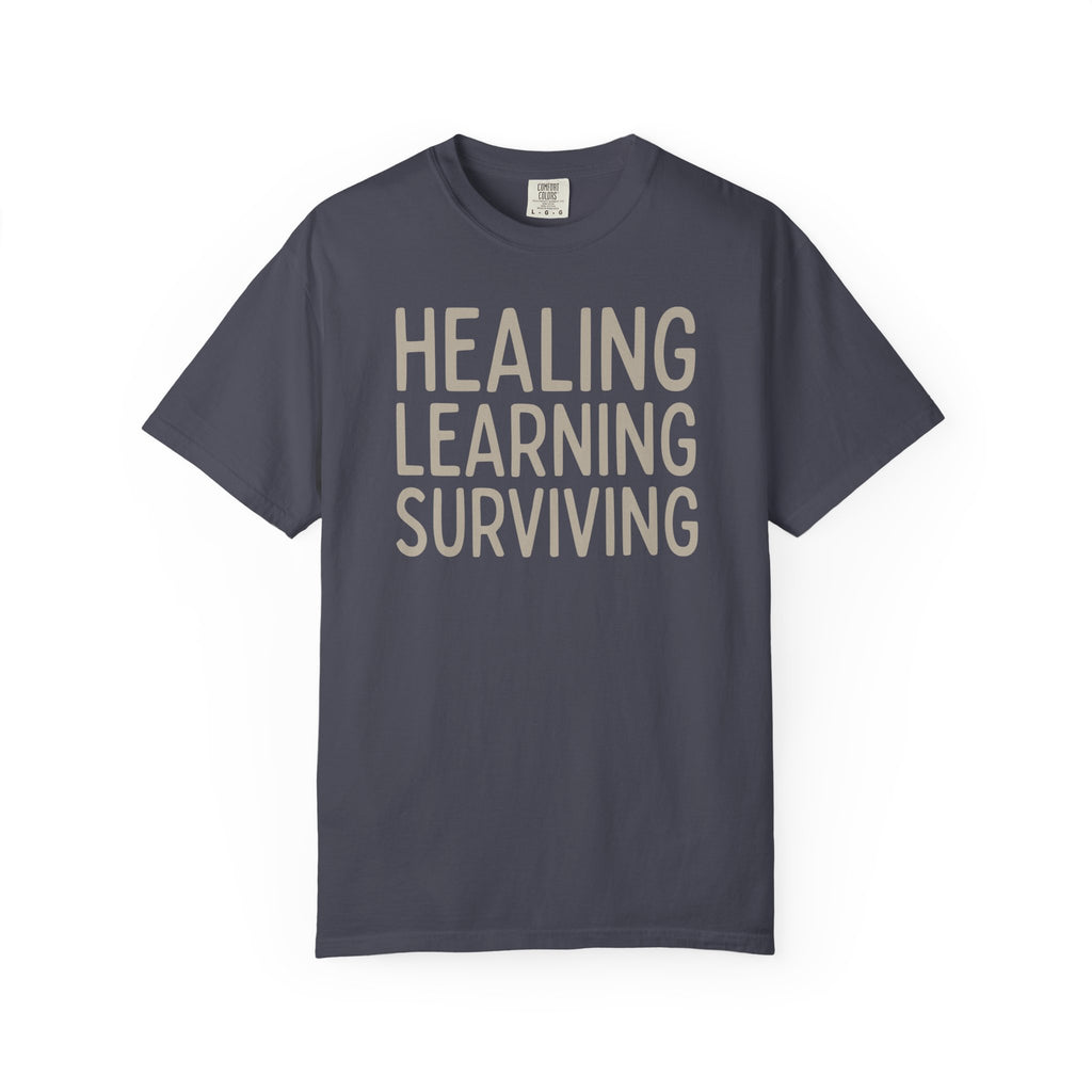 Healing Learning Surviving T-shirt