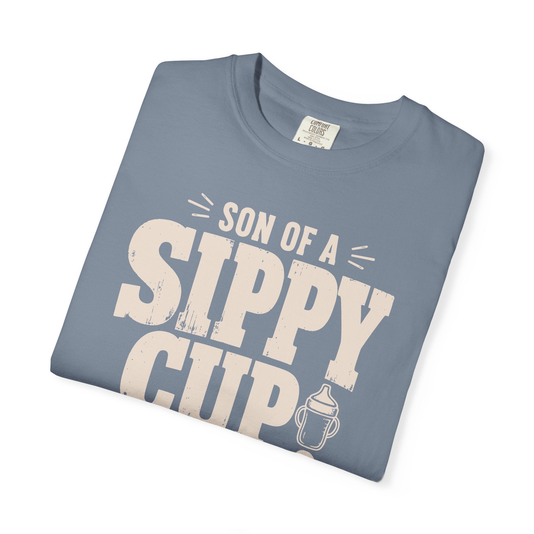 Son Of A Sippy Cup T-shirt